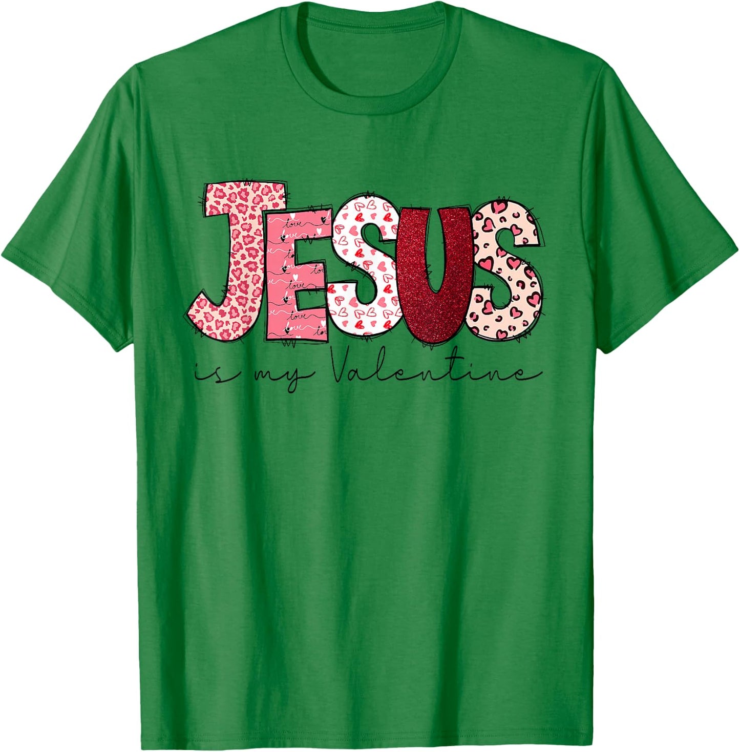 Christian Valentines Day Jesus Religious Valentine T-Shirt - T-Shirt | Irish Green