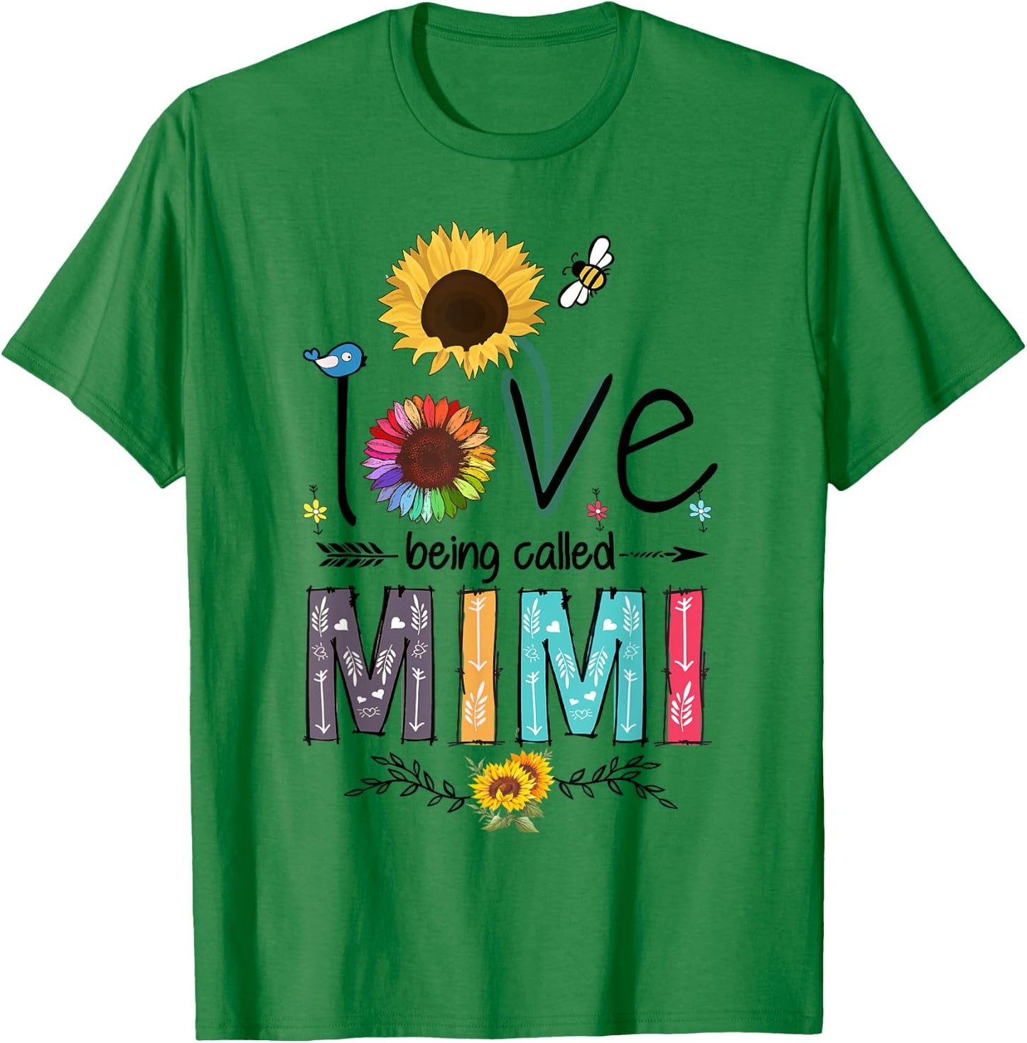 I Love Being Called Mimi Sunflower Cute Mother's Day Woman T-Shirt - T-Shirt | Irish Green