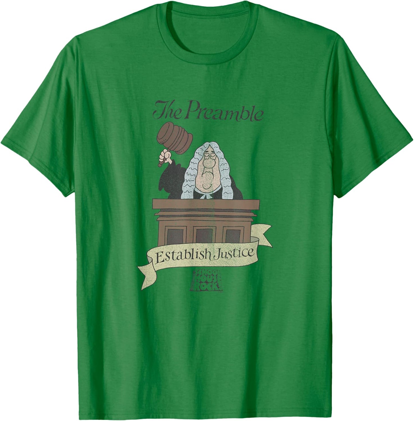Schoolhouse Rock The Preamble Establish Justice Retro TV T-Shirt - T-Shirt | Irish Green