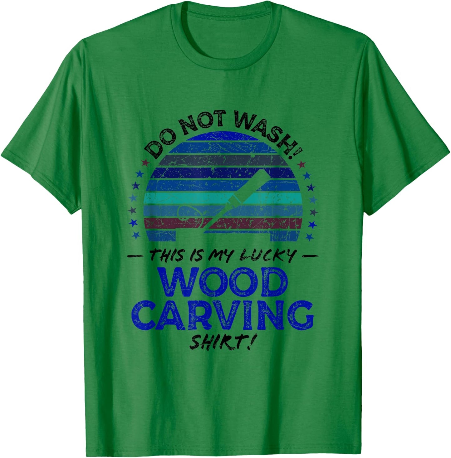 Wood Carver Funny Carving Lover Quote Dad Husband Graphic T-Shirt - T-Shirt | Irish Green