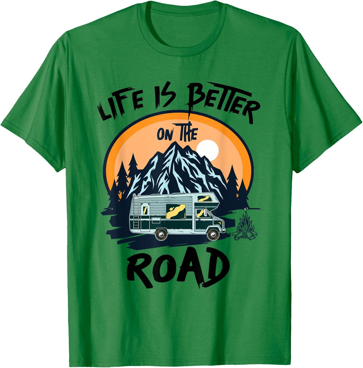 Life is Better on the Road Men, Women, Boys and Girls Travel T-Shirt - T-Shirt | Irish Green