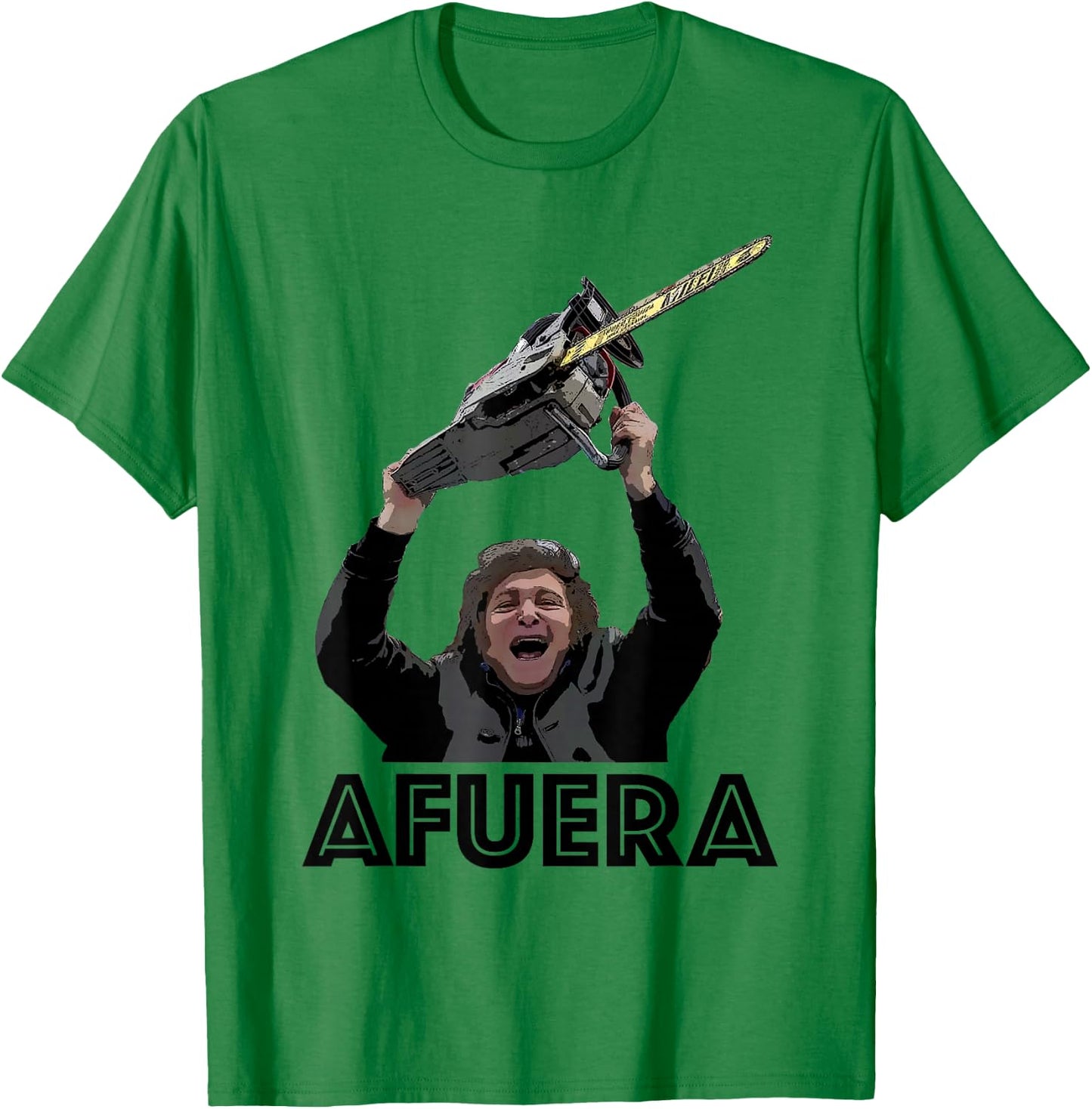 President Milei AFUERA T-Shirt - T-Shirt | Irish Green