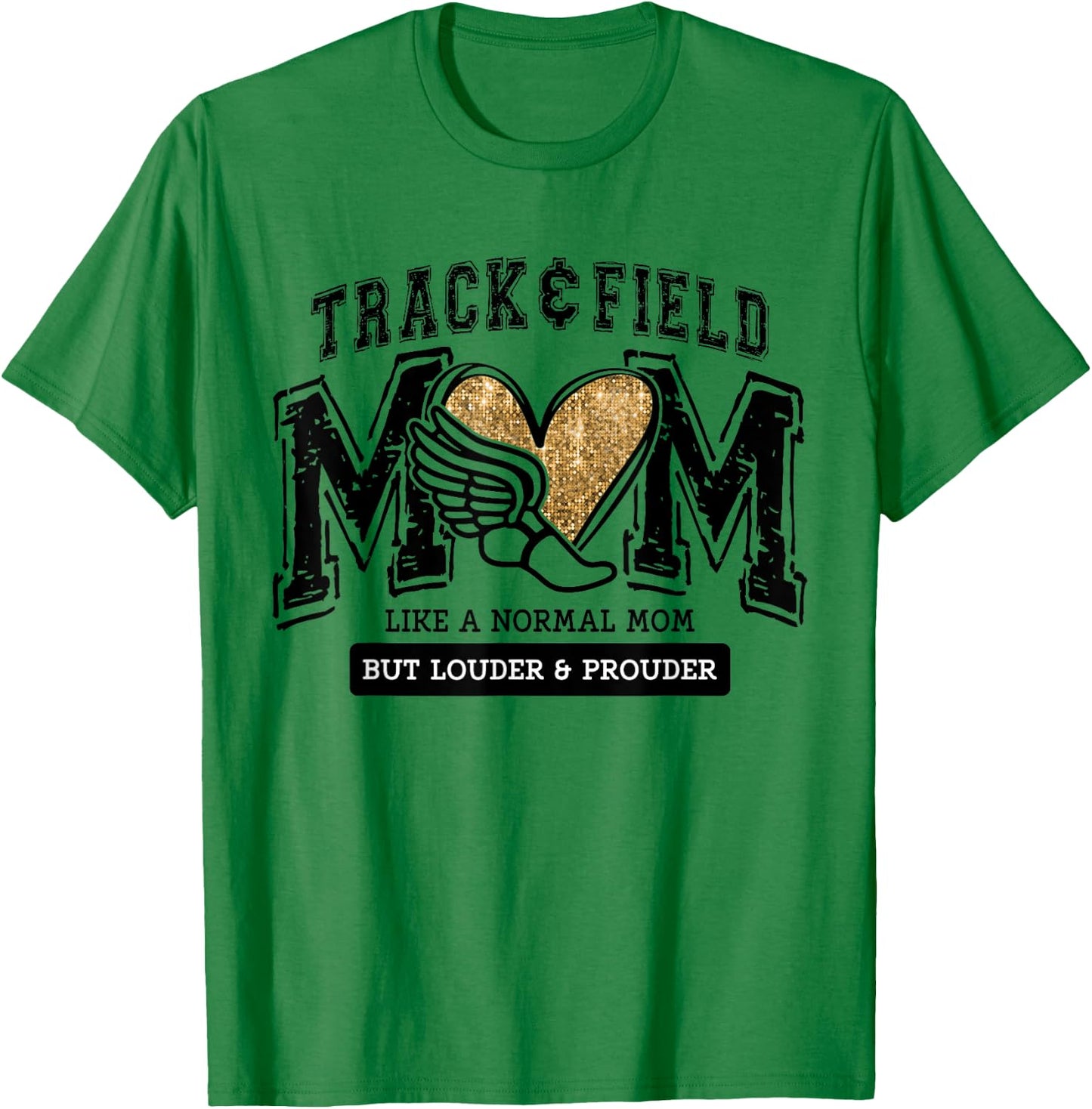 Loud Proud Track Mom Runner Track And Field Mama T-Shirt - T-Shirt | Irish Green