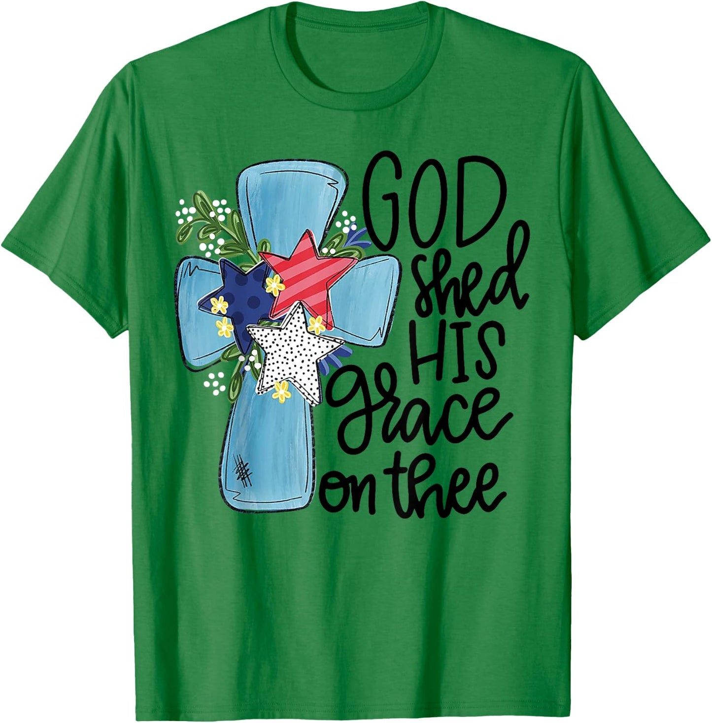 God Shed His Grace On Thee T-Shirt - T-Shirt | Irish Green