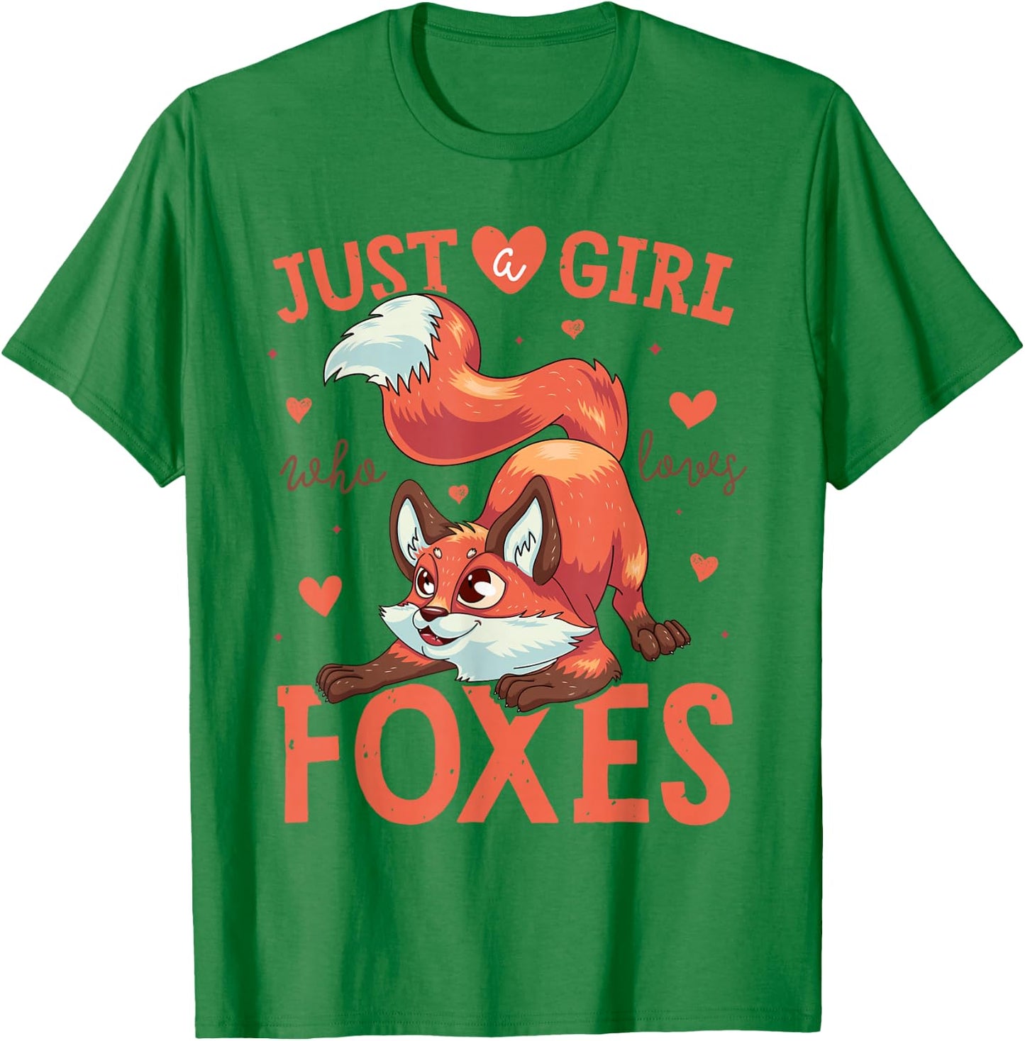 Just a Girl Who Loves Foxes Art Cute Fox Women T-Shirt - T-Shirt | Irish Green
