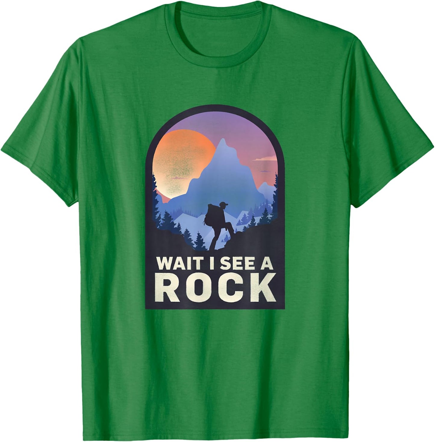 Wait I See A Rock - Geology Geologist T-Shirt - T-Shirt | Irish Green