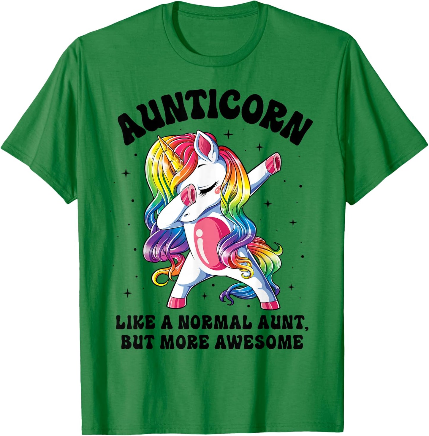 Aunticorn Like Normal Aunt But More Awesome Dabbing Unicorn T-Shirt - T-Shirt | Irish Green