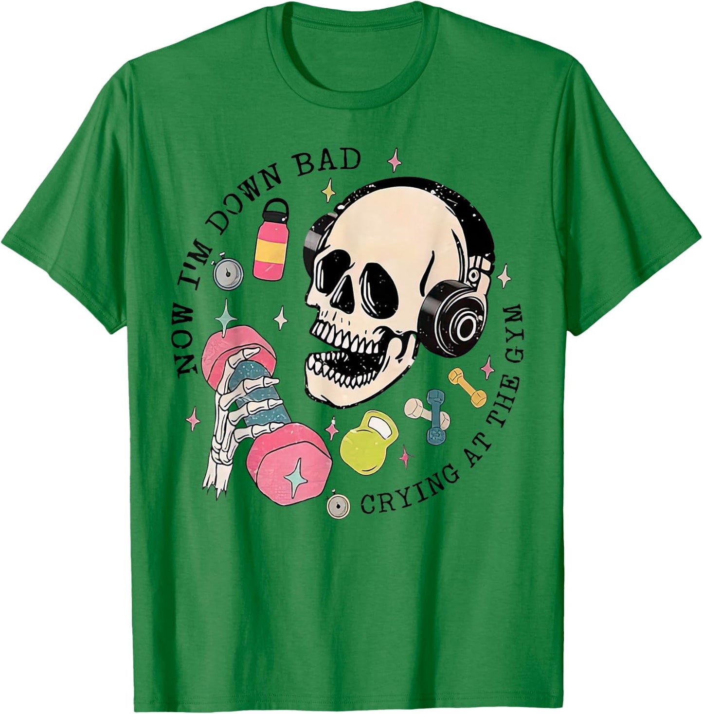 Down Bad Crying At The Gym T-Shirt - T-Shirt | Irish Green