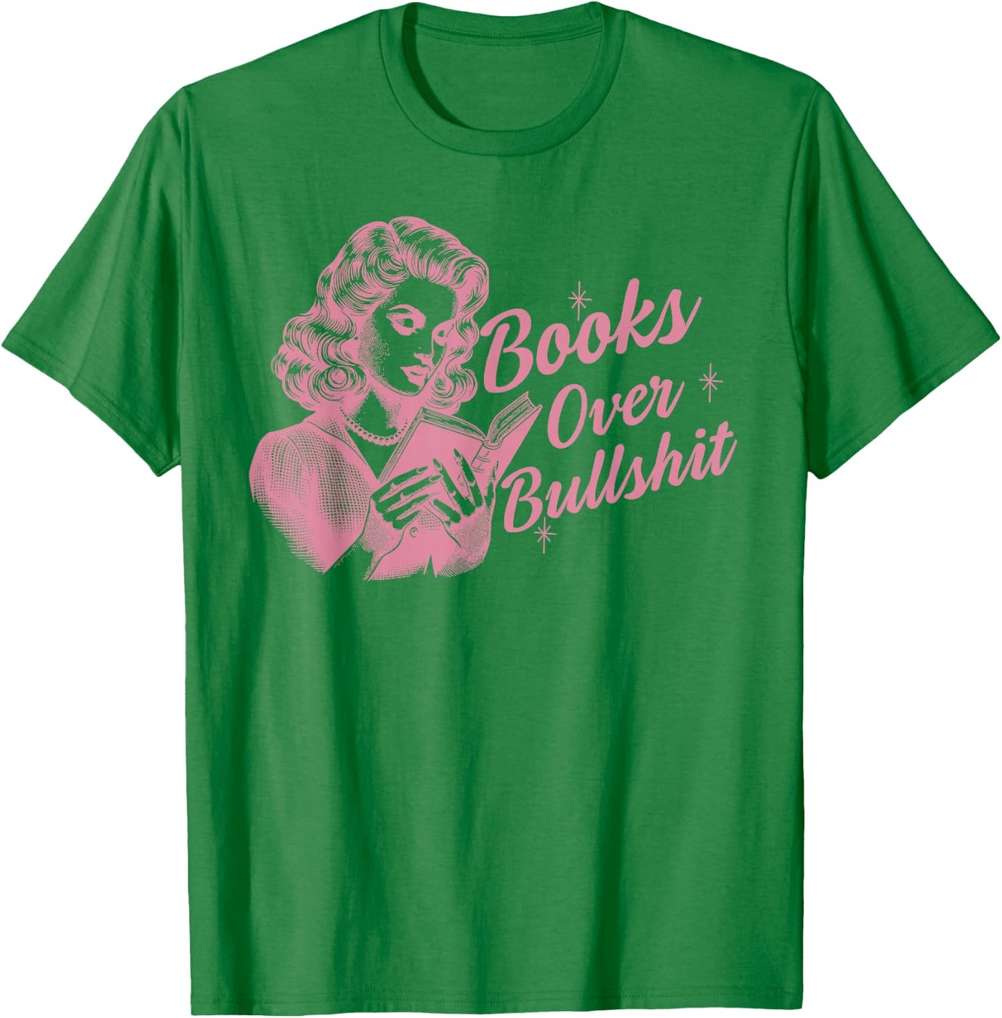 Books Over Bullshit T-Shirt - T-Shirt | Irish Green