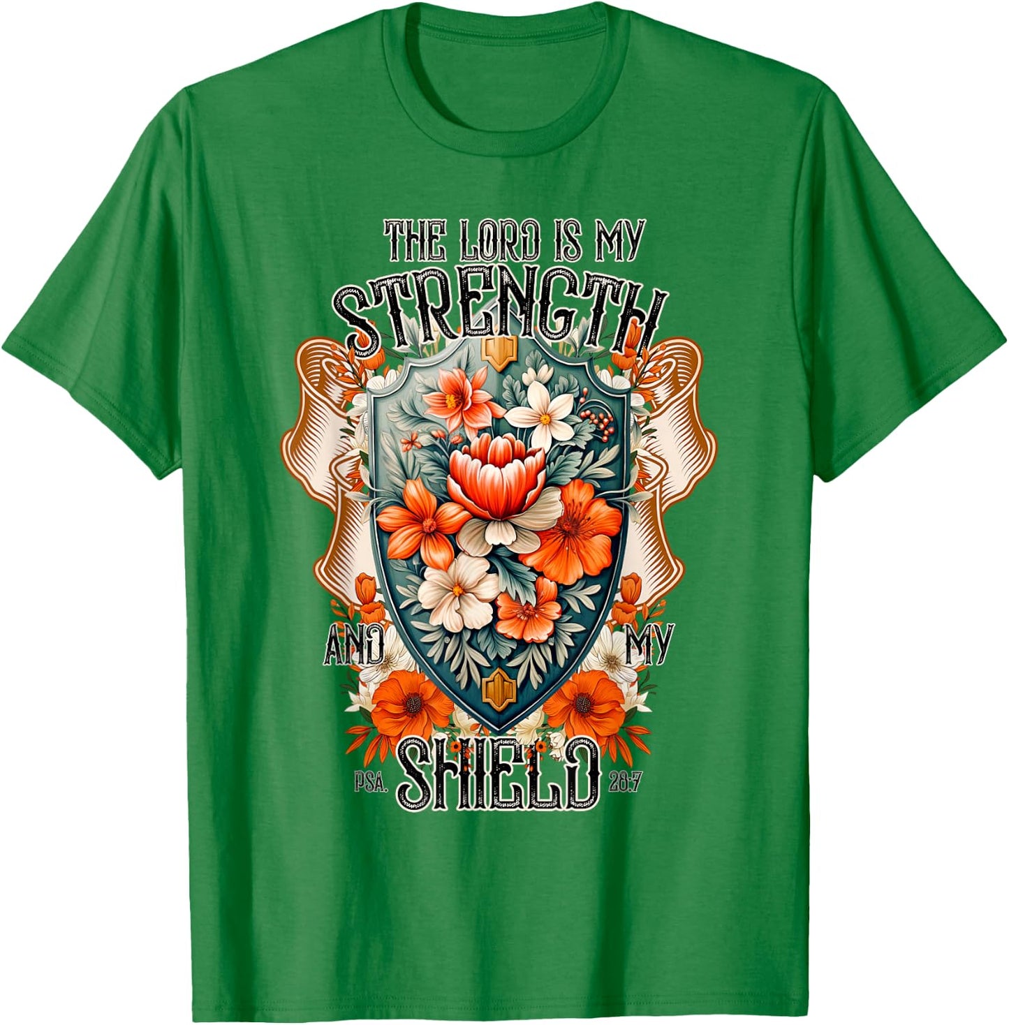 Bible Verse The Lord Is My Strength And My Shield Flower T-Shirt - T-Shirt | Irish Green