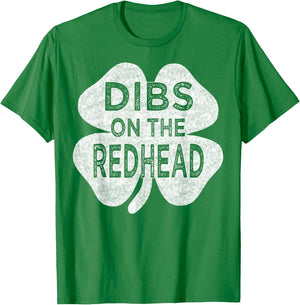 Dibs On The Redhead St Patrick's Day Shamrock Drinking Top T-Shirt - T-Shirt | Irish Green