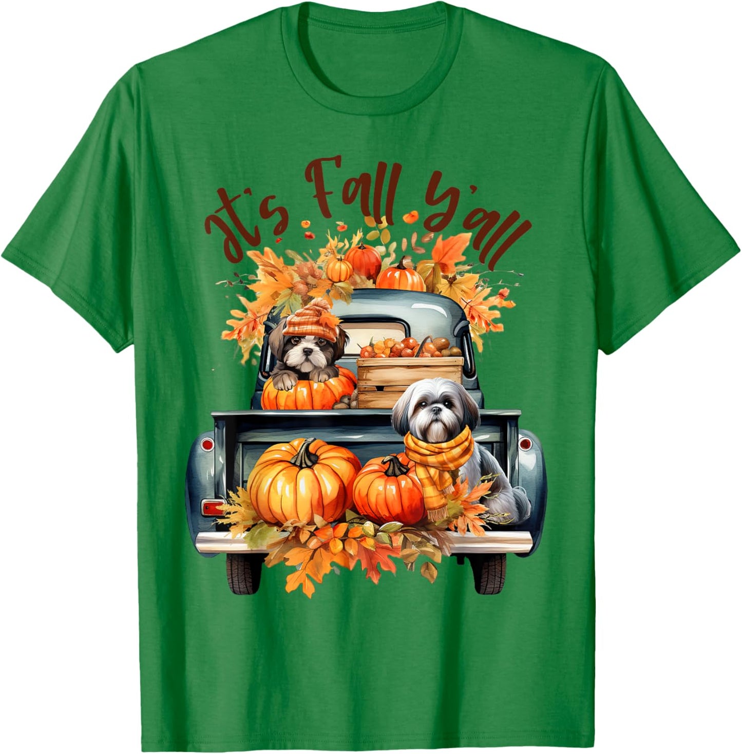 It’s Fall Y’all Shih Tzu Dogs Pumpkins Truck Autumn Season T-Shirt - T-Shirt | Irish Green