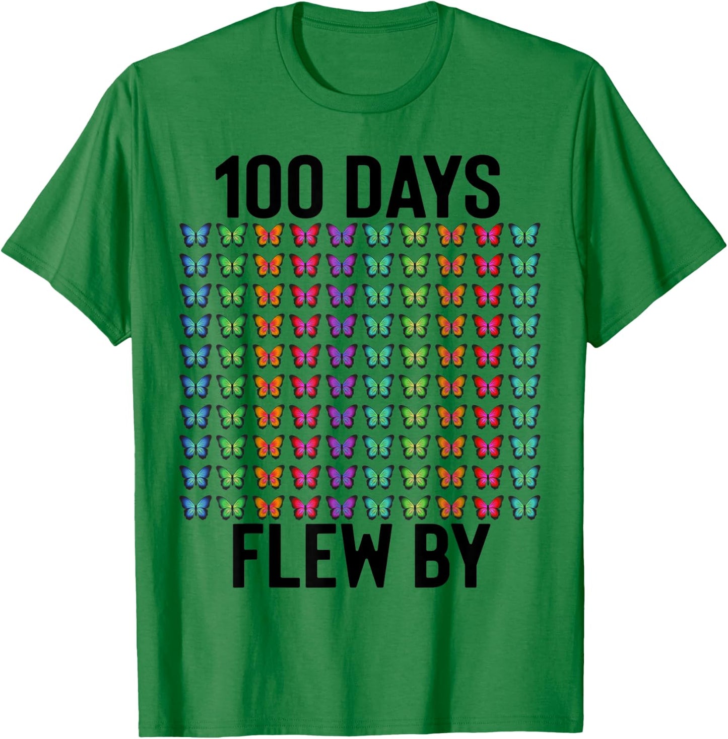 100 Days of School Flew By Butterfly Girls Butterflies Cute T-Shirt - T-Shirt | Irish Green