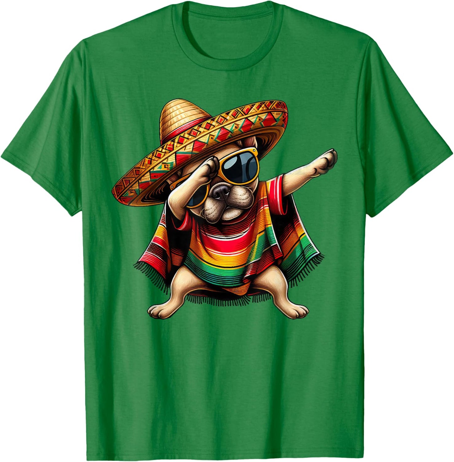 Dabbing Frenchie Dog Sombrero Mexican Poncho Cinco De Mayo Men Women Girls Kids T-Shirt - T-Shirt | Irish Green