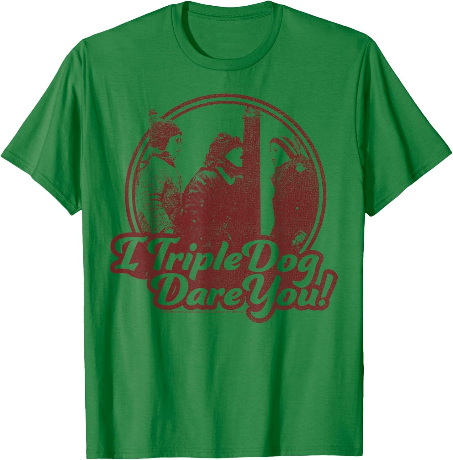 A Christmas Story I Triple Dog Dare You T-Shirt - T-Shirt | Irish Green