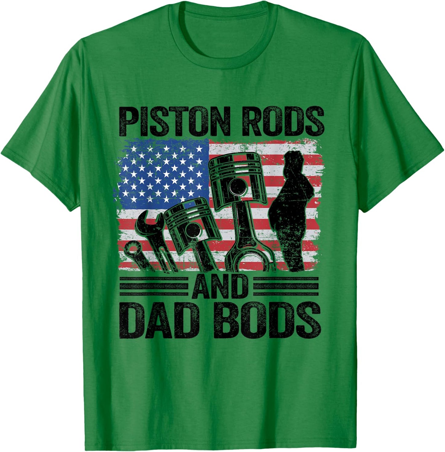 American Flag Car Mechanic Daddy Piston Rods And Dad Bods Men T-Shirt - T-Shirt | Irish Green