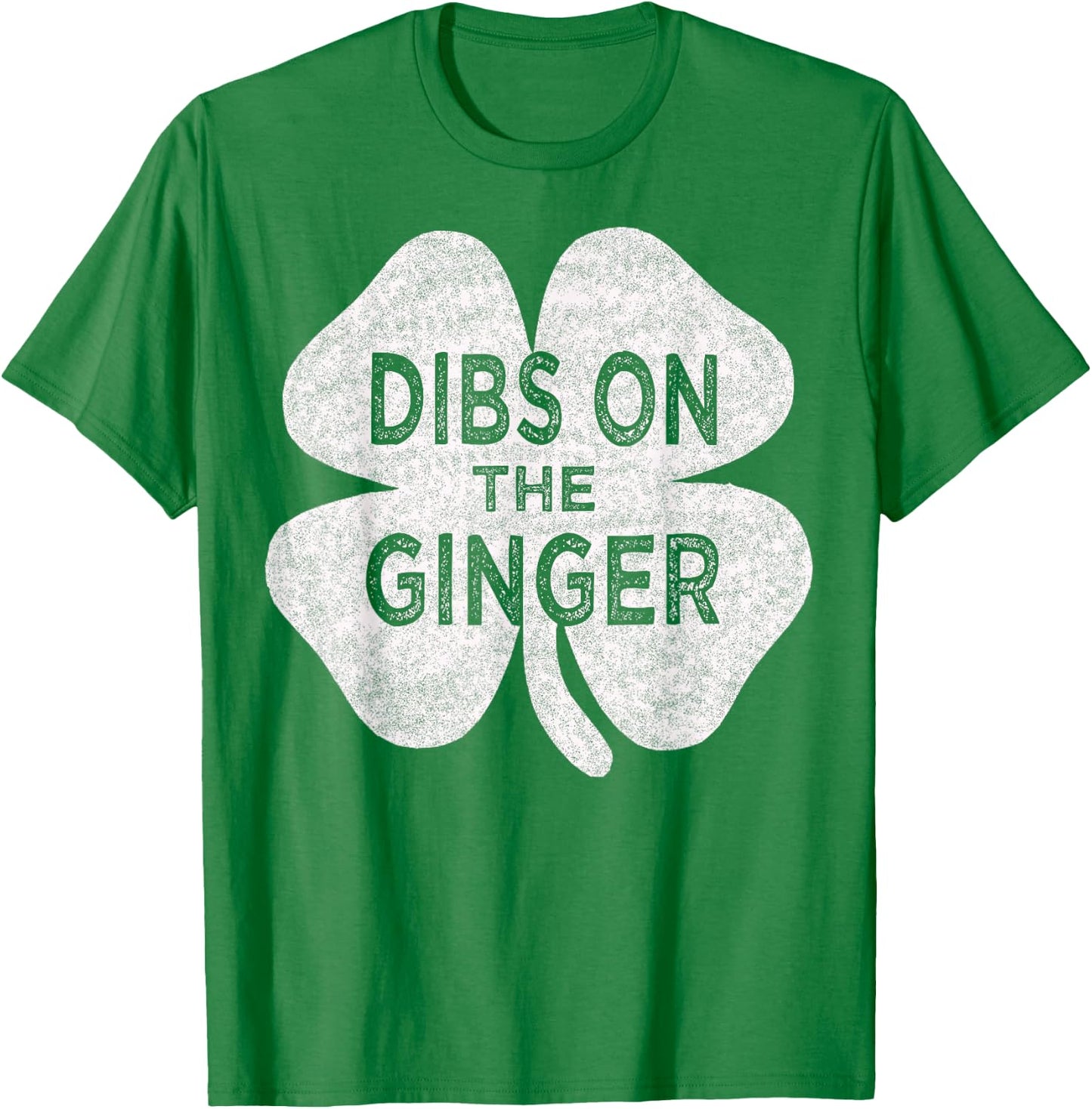 Drinking St patricks day t shirt Dibs On The Ginger T-Shirt - T-Shirt | Irish Green