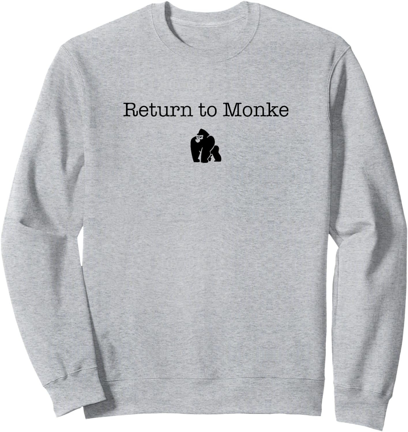 Return to monke Sweatshirt - Sweatshirt | Ash