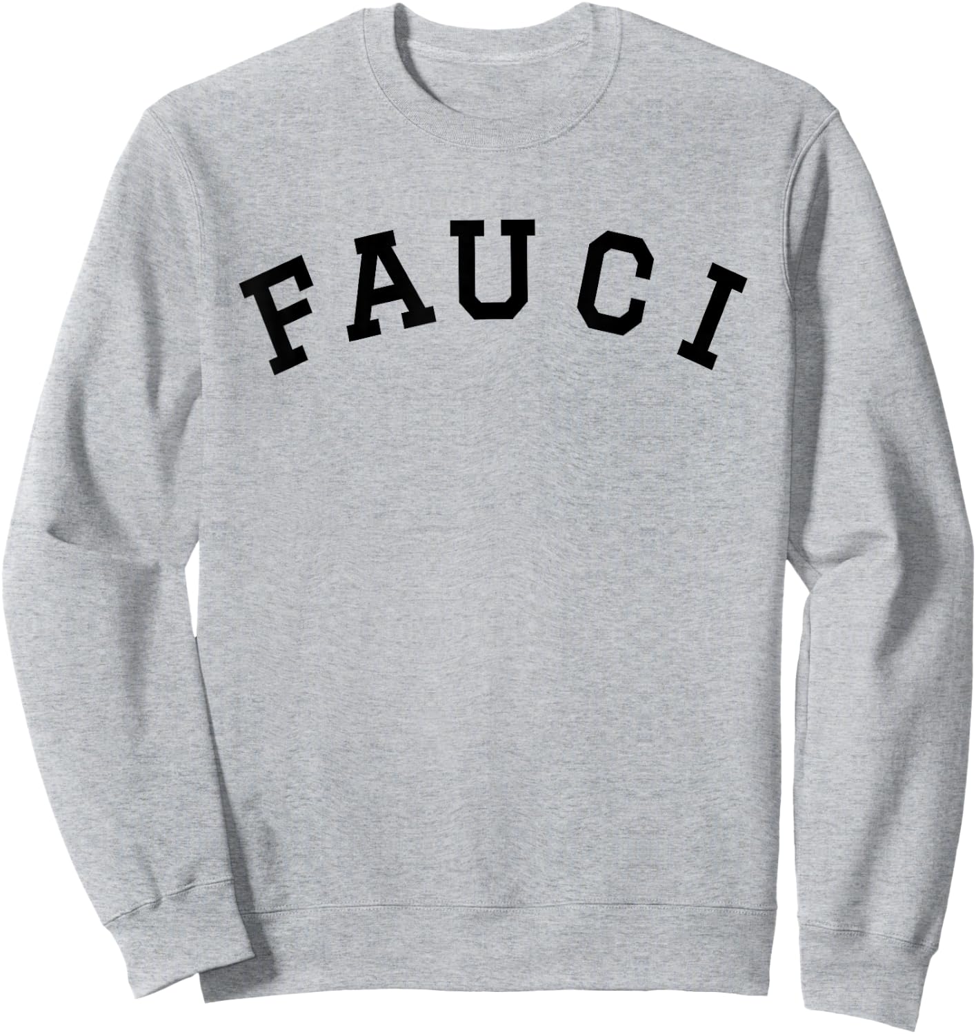 Team Fauci I Love Men Women Funny Meme Science Not Morons Sweatshirt - Sweatshirt | Ash