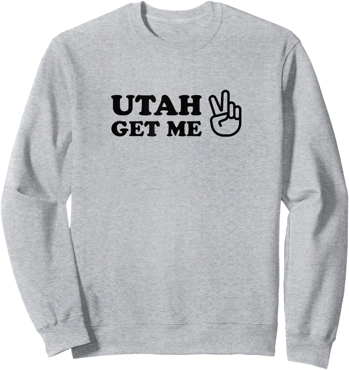 Utah Get Me Two 1980s Movie Quote Sweatshirt - Sweatshirt | Ash