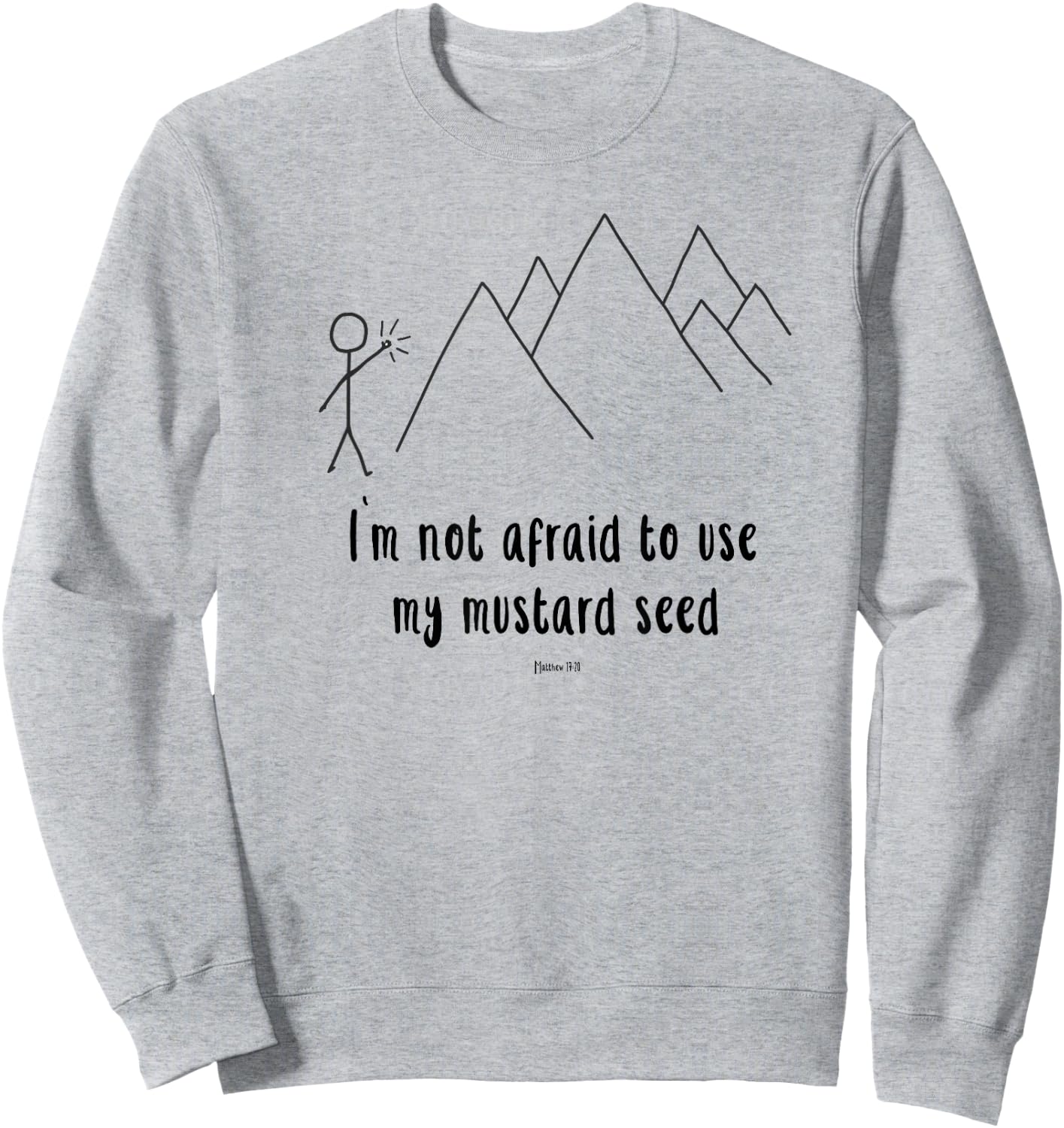 Faith Moves Mountains Mustard Size Christian Teen Youth Sweatshirt - Sweatshirt | Ash