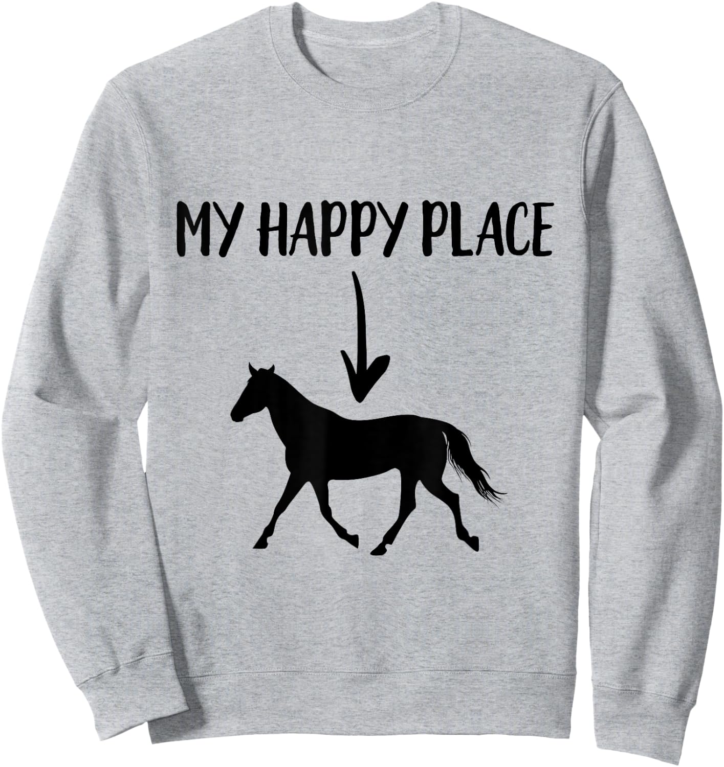 Horse My Happy Place Riding Equestrian Vaulting Dressage Sweatshirt - Sweatshirt | Ash