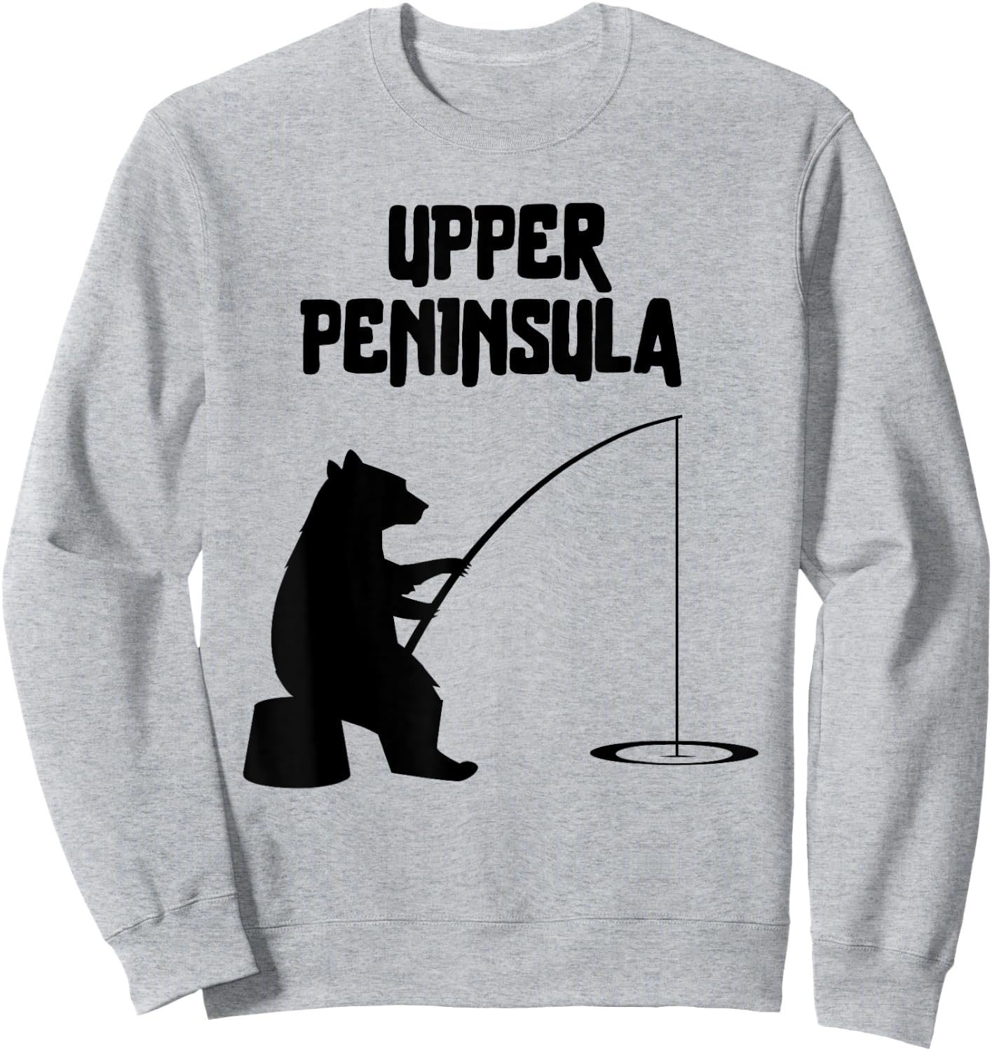 Upper Peninsula Bear Gift | MI Bear Fishing for fisherman Sweatshirt - Sweatshirt | Ash
