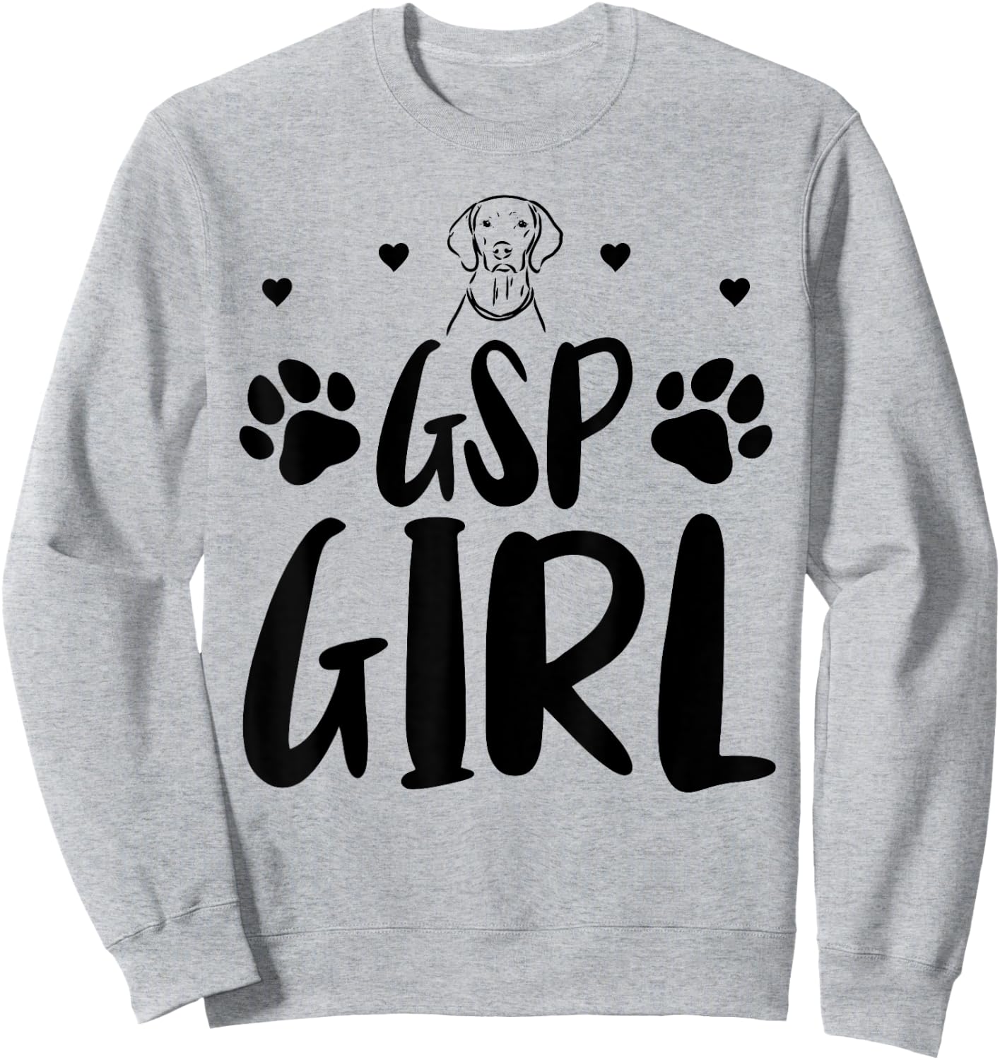 GSP Girl Funny German Shorthaired Pointer Dog Lover Sweatshirt - Sweatshirt | Ash
