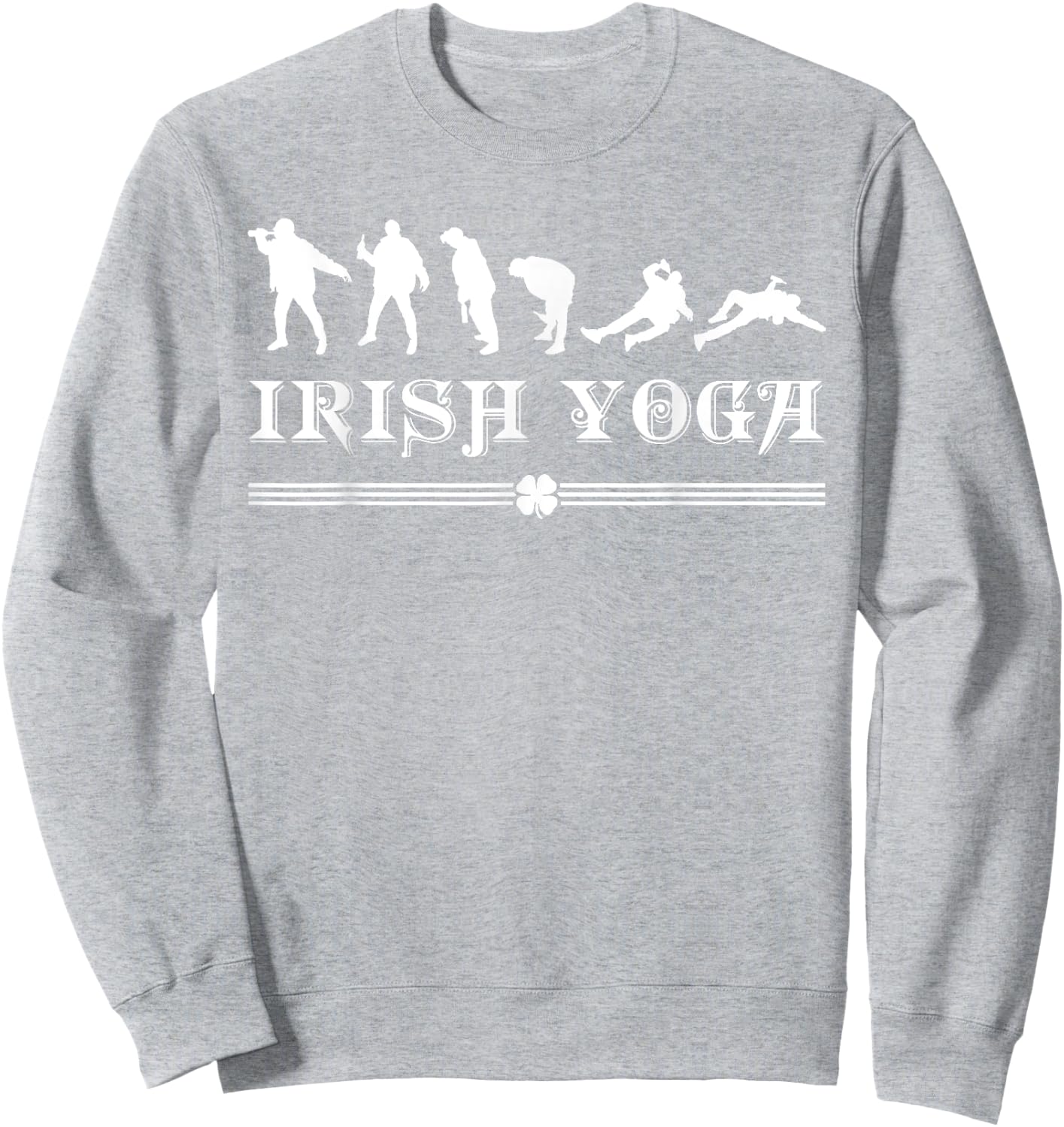 Irish Yoga St Patrick's Day Drinking Team Gift Drunk Men Sweatshirt - Sweatshirt | Ash