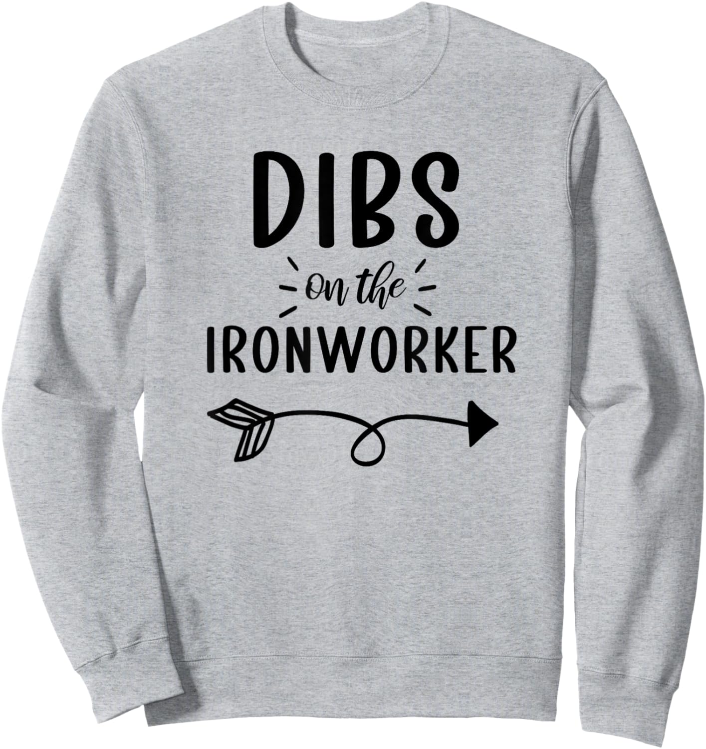 Ironworker Wife Funny Ironworker Girlfriend Sweatshirt - Sweatshirt | Ash