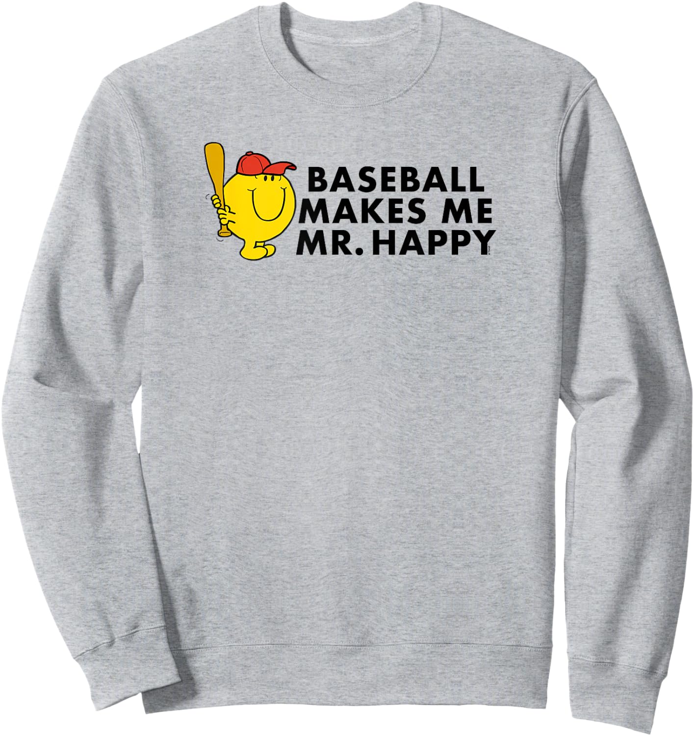 Mr. Men Little Miss Baseball Makes Me Mr Happy Sweatshirt - Sweatshirt | Ash