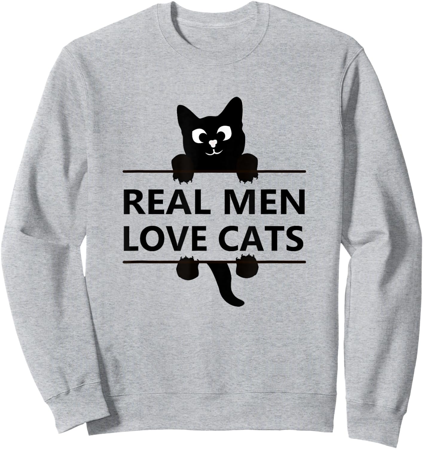 Cats Real Men Love and have Cats cat lover gift Sweatshirt - Sweatshirt | Ash