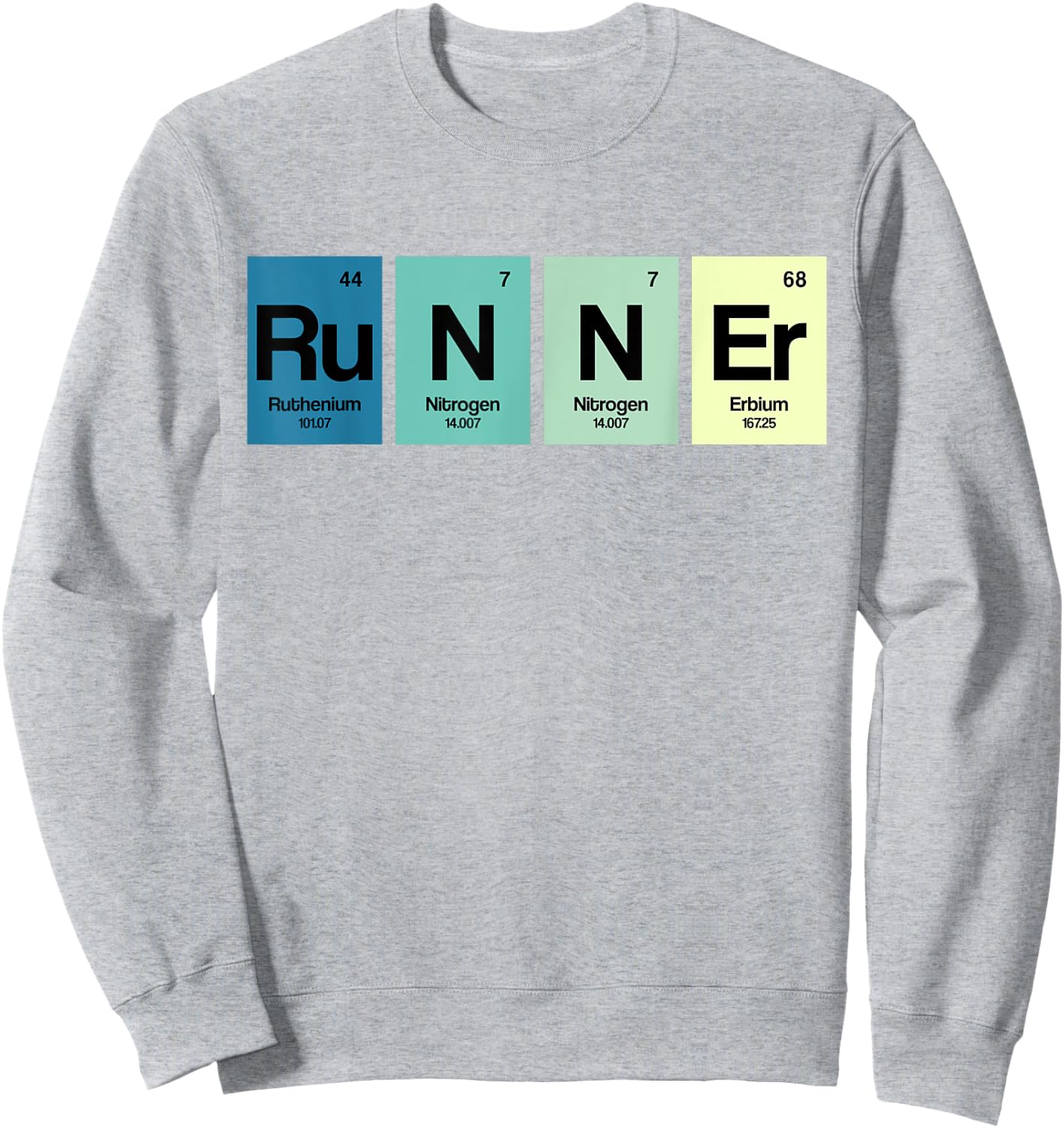 Runner Periodic Table Funy Marathon Runners Science Gift Sweatshirt - Sweatshirt | Ash