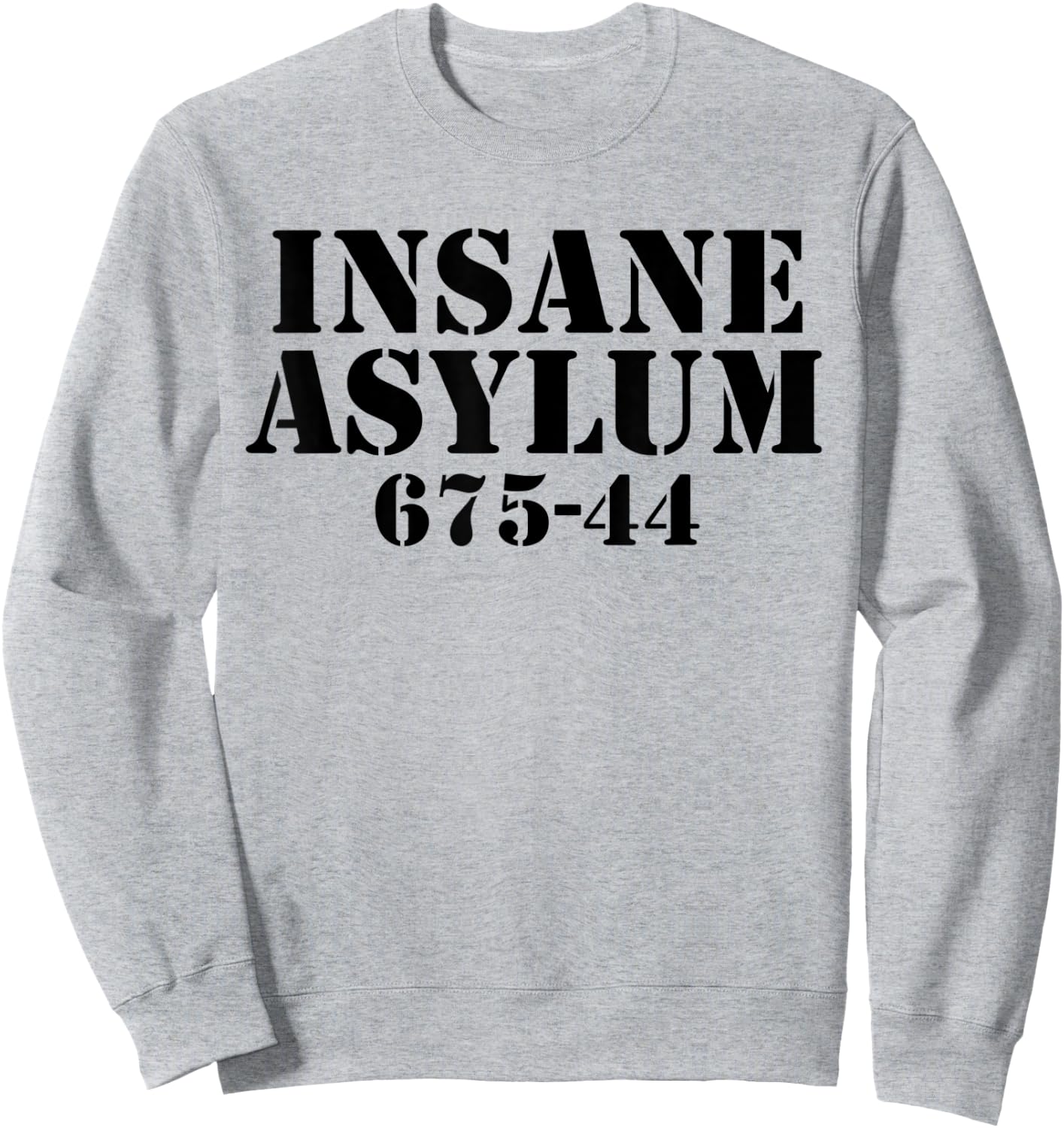 Funny Easy Lazy Halloween INSANE ASYLUM PRISON Costume Gift Sweatshirt - Sweatshirt | Ash