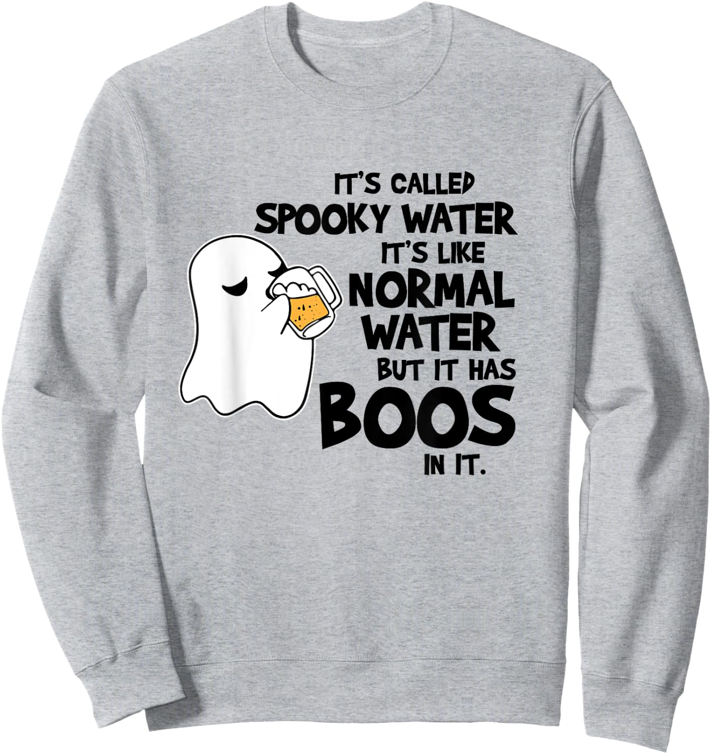 Funny Halloween Ghost Drinking Alcohol Beer Gag Joke Sweatshirt - Sweatshirt | Ash