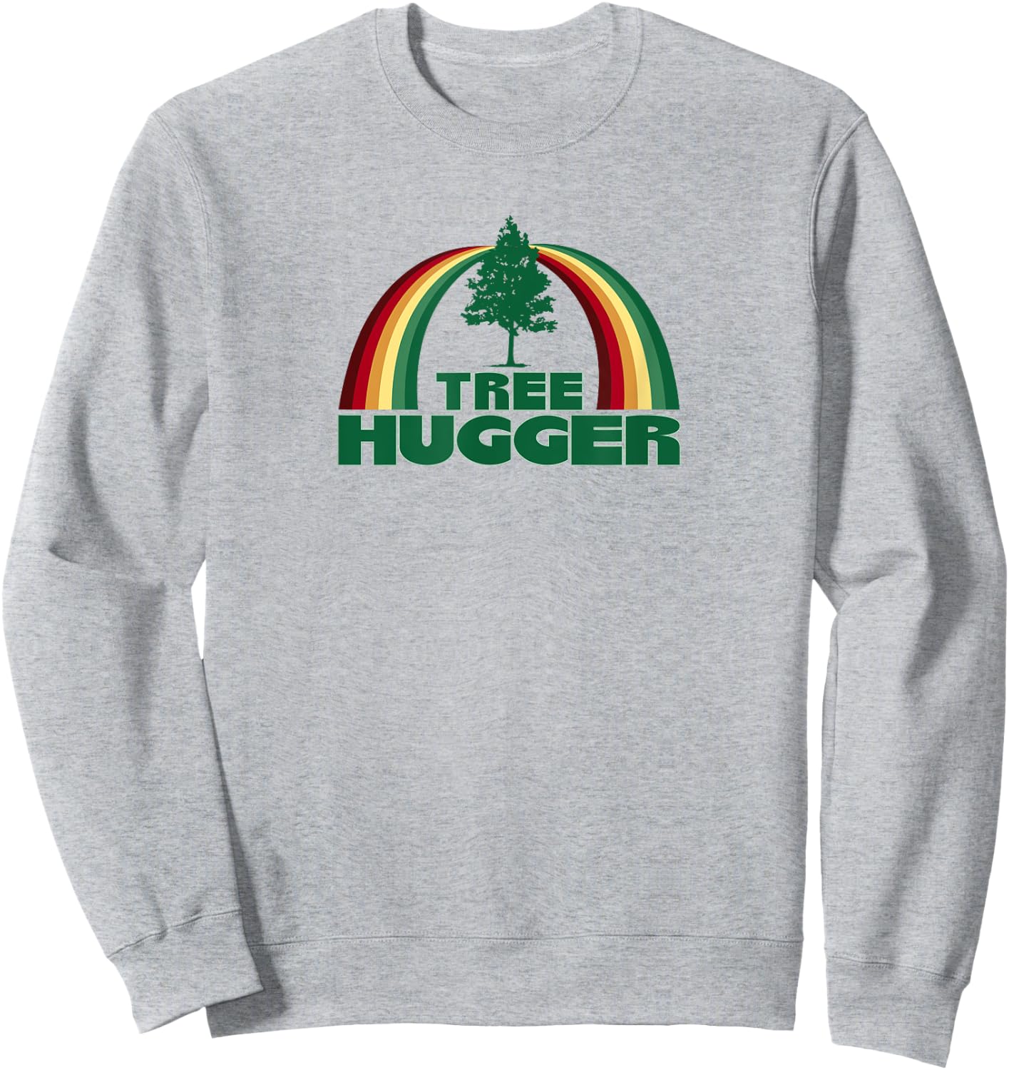 Tree Hugger Earth Day Tree Environmental Protection Sweatshirt - Sweatshirt | Ash