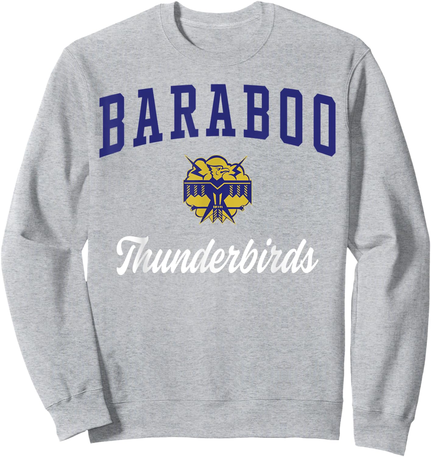Baraboo High School Thunderbirds Sweatshirt - Sweatshirt | Ash