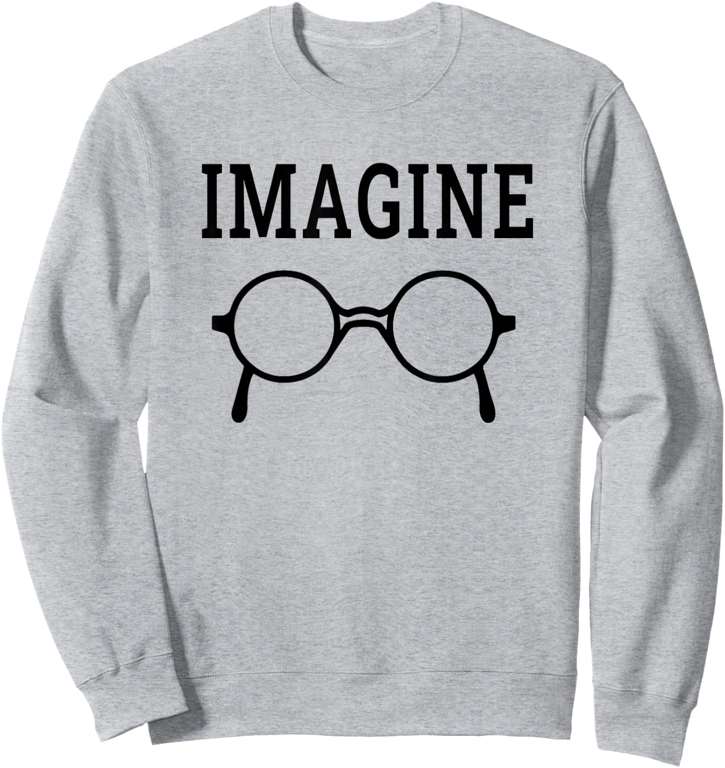 Imagine Peaceful Lennon Glasses No War Peace Vintage Gift Sweatshirt - Sweatshirt | Ash
