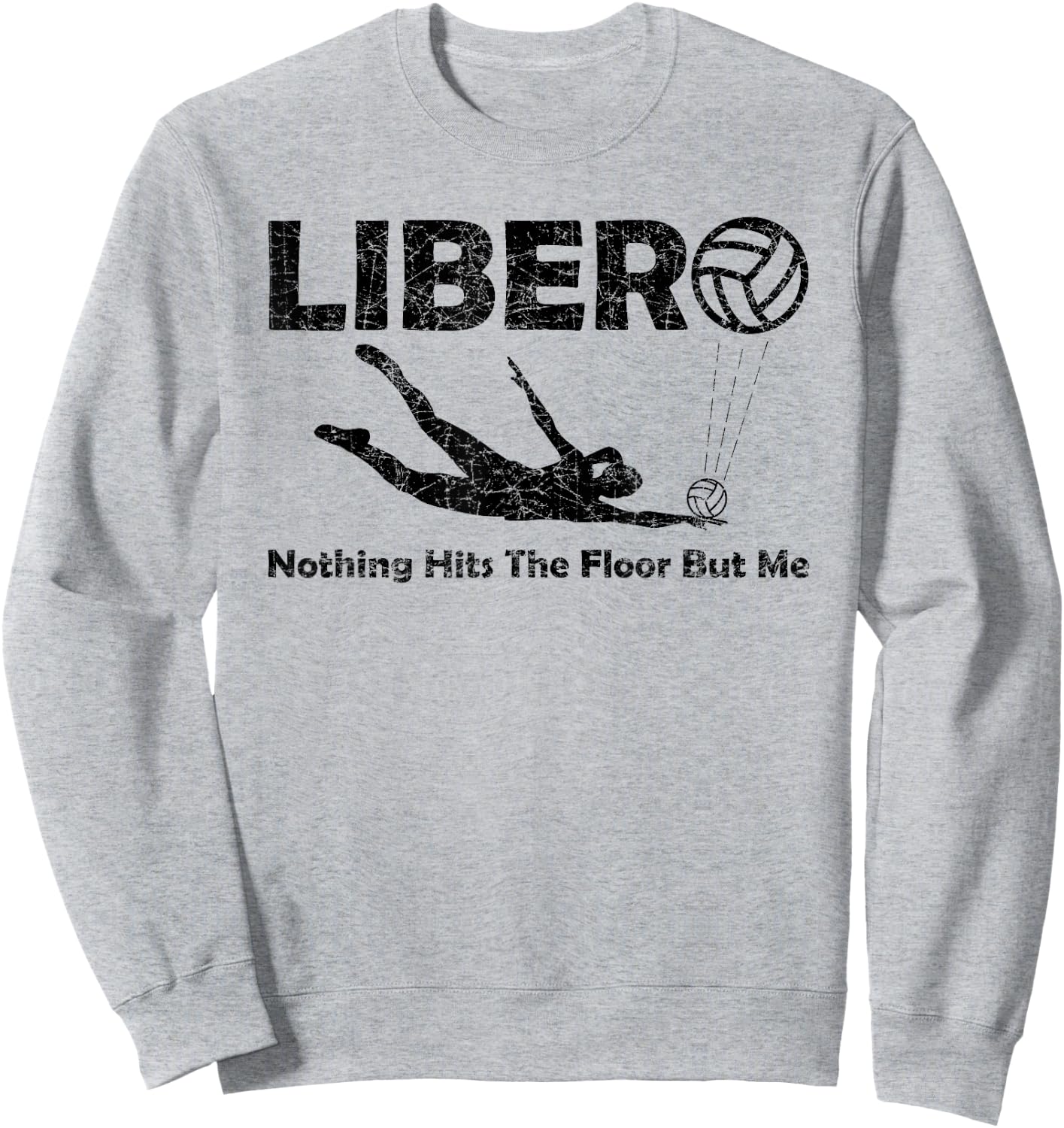 Libero Volleyball Player, Defensive Specialist, VBall Game Sweatshirt - Sweatshirt | Ash