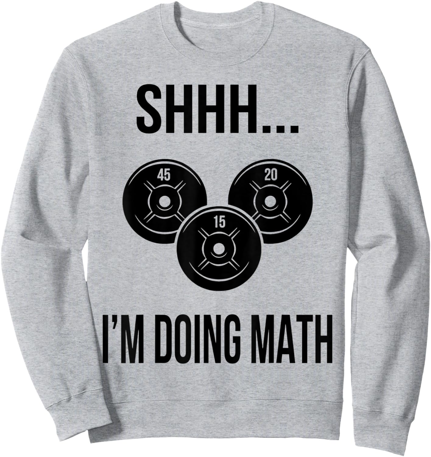 Shhh I'm Doing Math Gym Fitness Math Sweatshirt - Sweatshirt | Ash