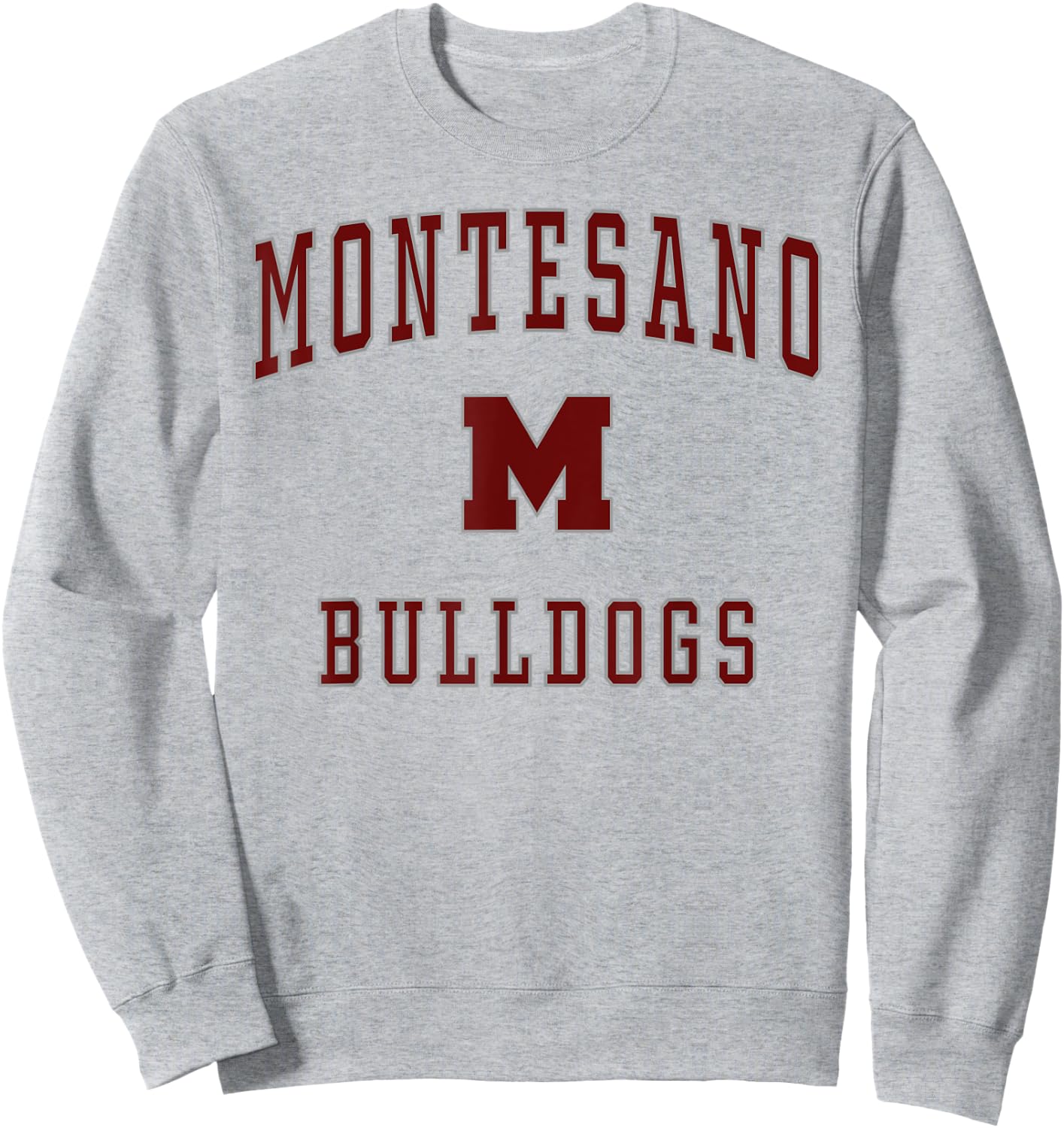 Montesano High School Bulldogs Sweatshirt - Sweatshirt | Ash