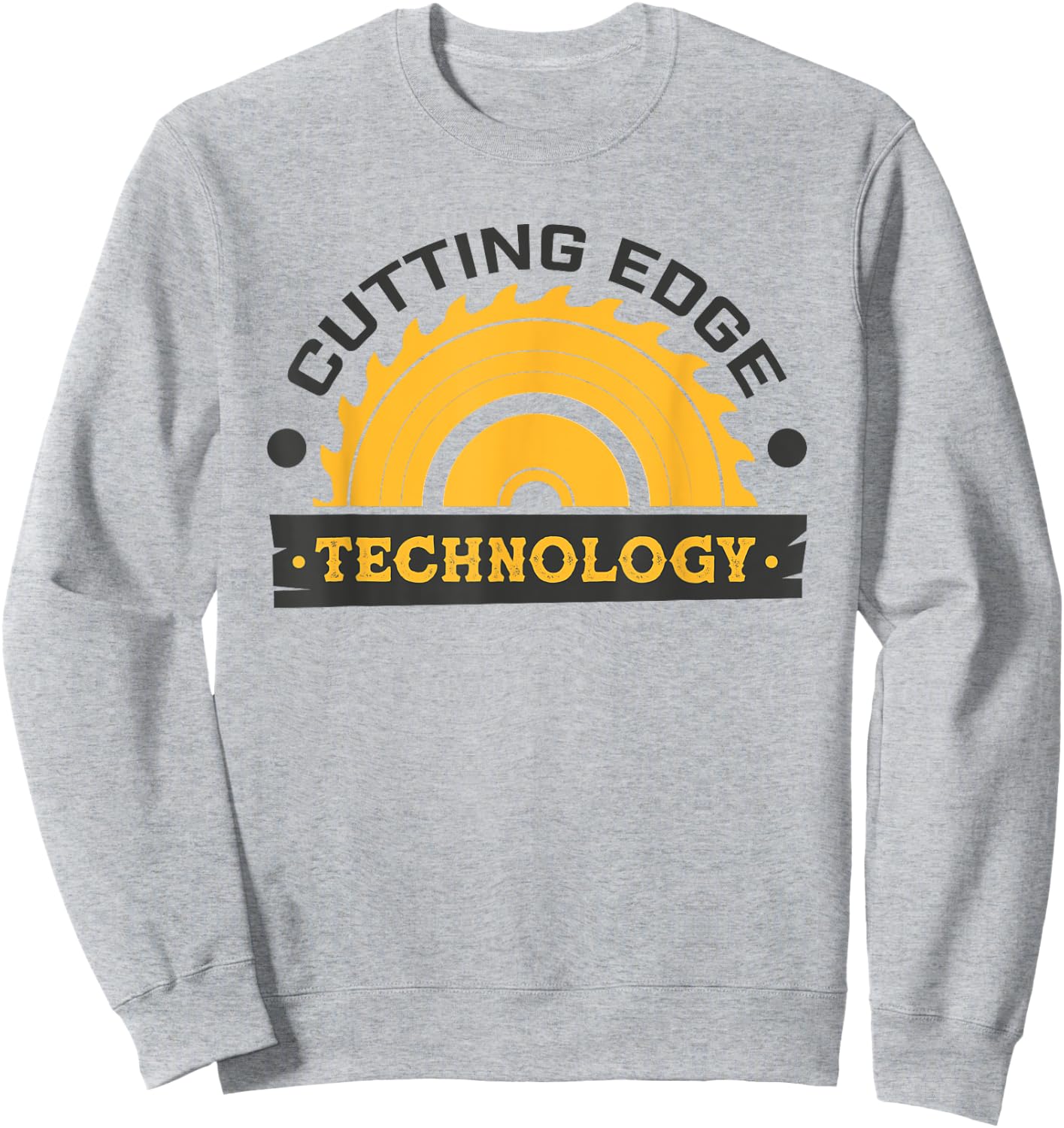 Cutting Edge Shirt For Woodshop Workers & Teachers - Funny Women Girls Kids Sweatshirt - Sweatshirt | Ash