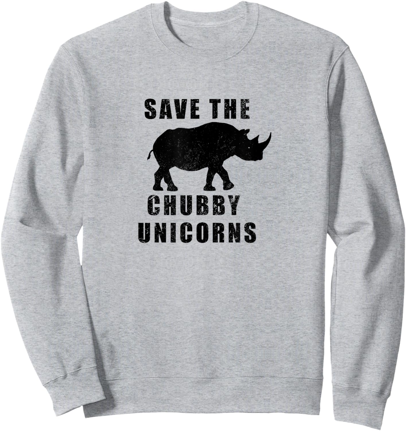 Save The Chubby Unicorns Funny Sweatshirt - Sweatshirt | Ash