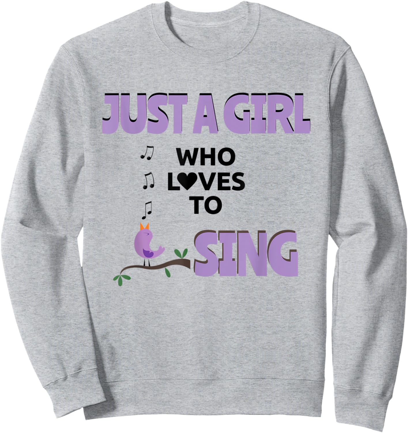Music Lover Girl Loves To Sing Love Singing Bird Singer Sweatshirt - Sweatshirt | Ash