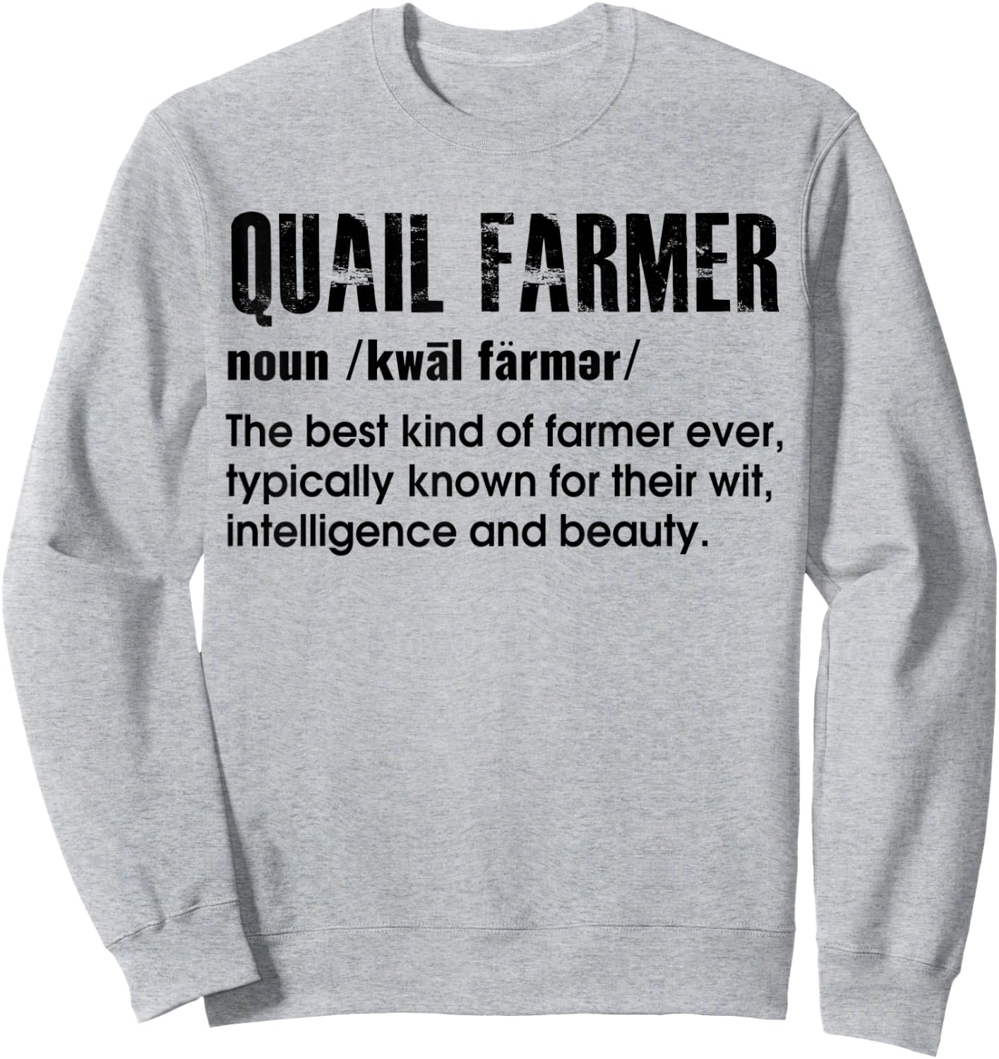 Quail Farmer Gift Quail Sweatshirt - Sweatshirt | Ash