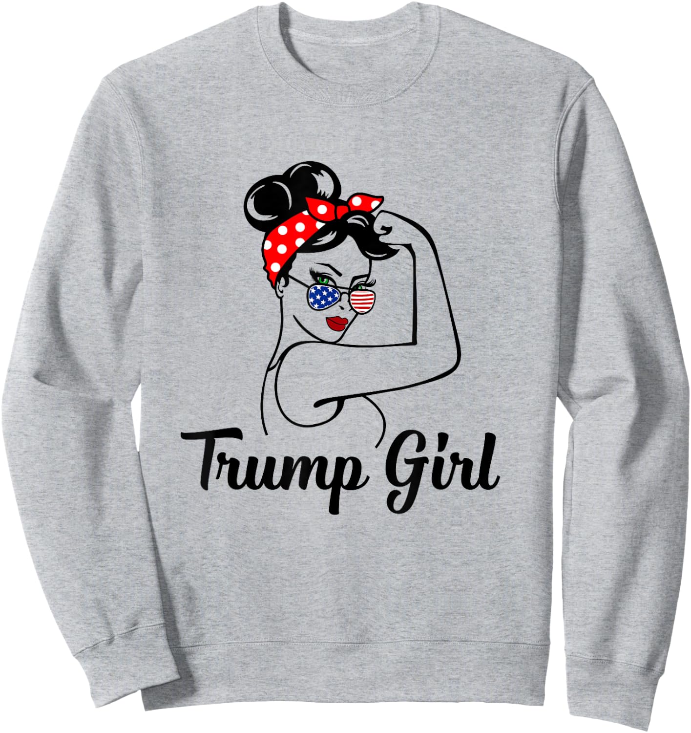 Trump Girl Rosie the Riveter Republican Gifts Pro Donald Sweatshirt - Sweatshirt | Ash