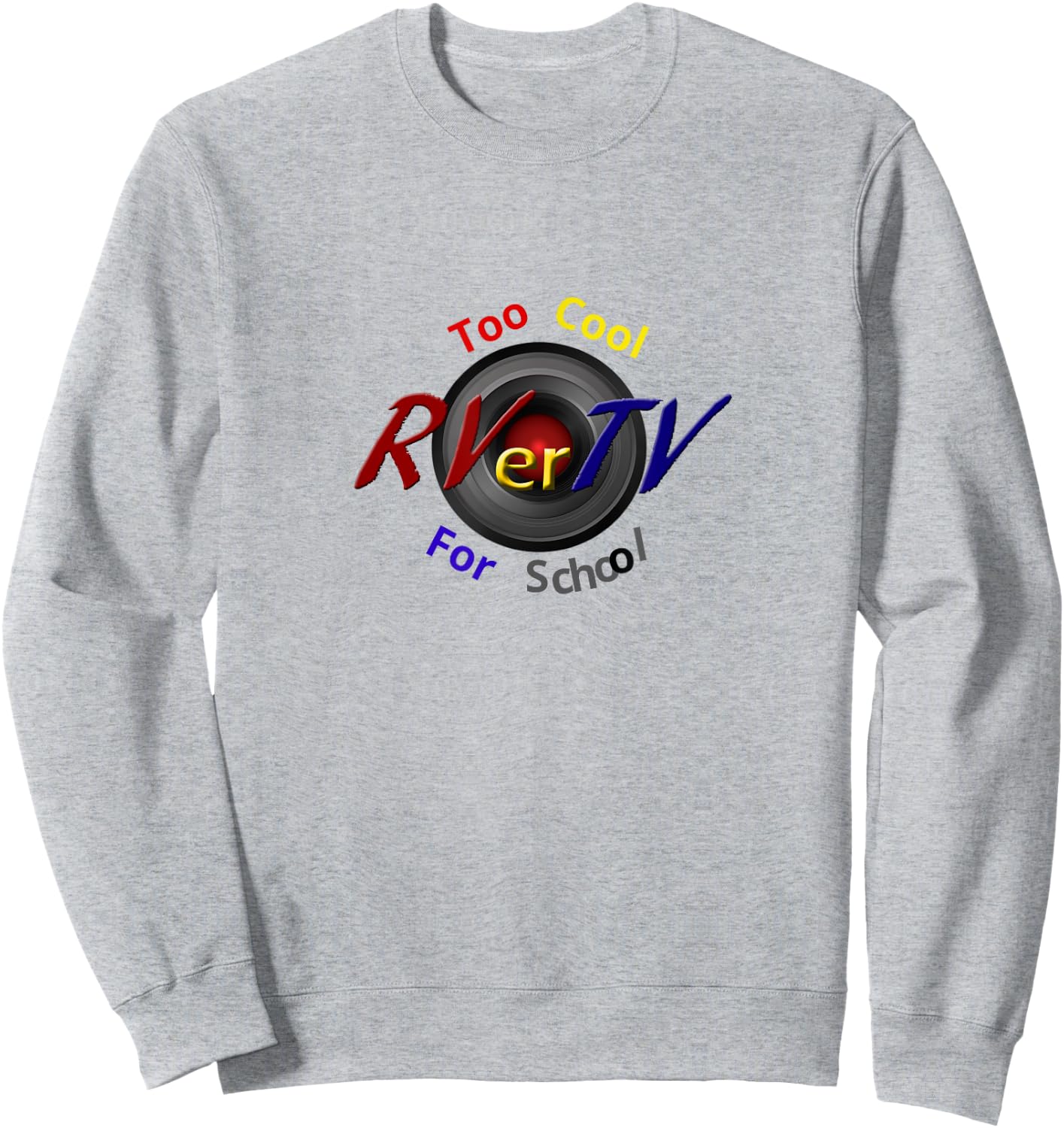 RVerTV too cool for school Sweatshirt - Sweatshirt | Ash