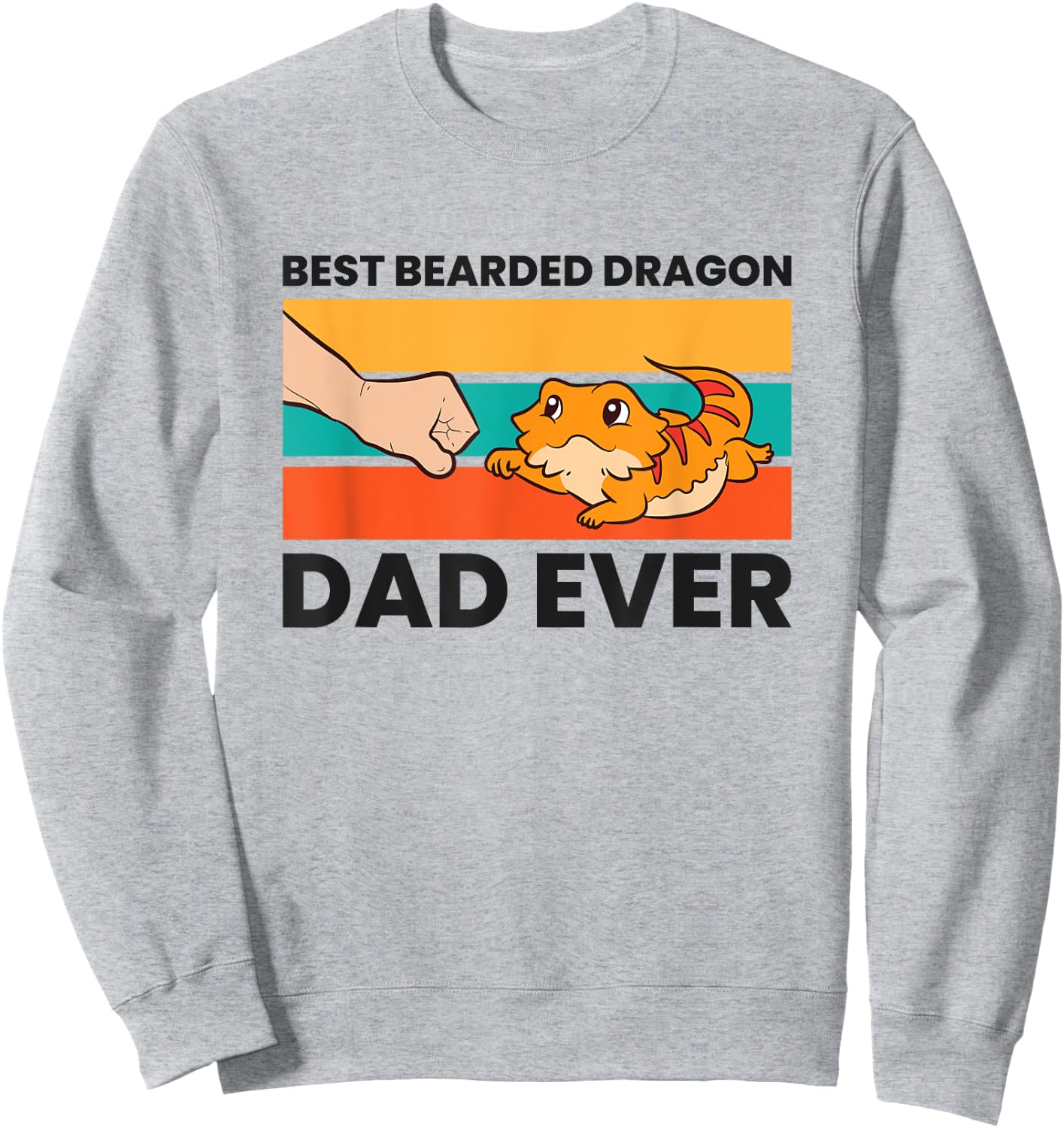Best Bearded Dragon Dad Ever Sweatshirt - Sweatshirt | Ash