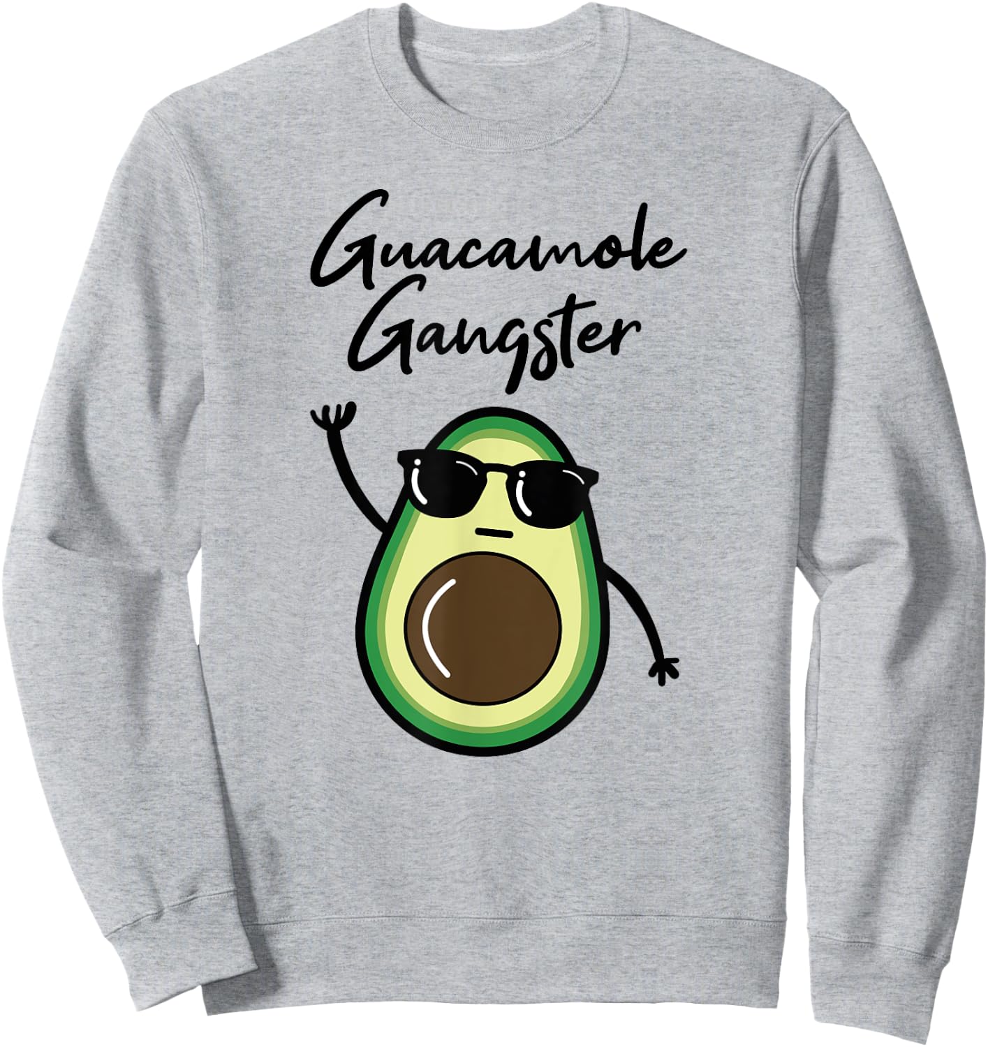 Guacamole Gangster Shirt, Funny Avocado Gangsta , Cinco Mayo Sweatshirt - Sweatshirt | Ash