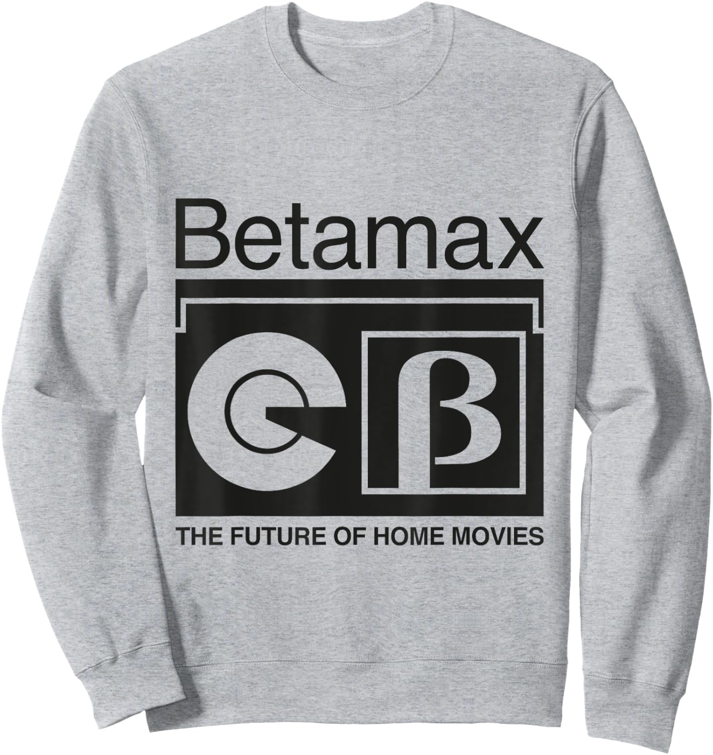 Betamax The Future Of Home Movies Sweatshirt - Sweatshirt | Ash